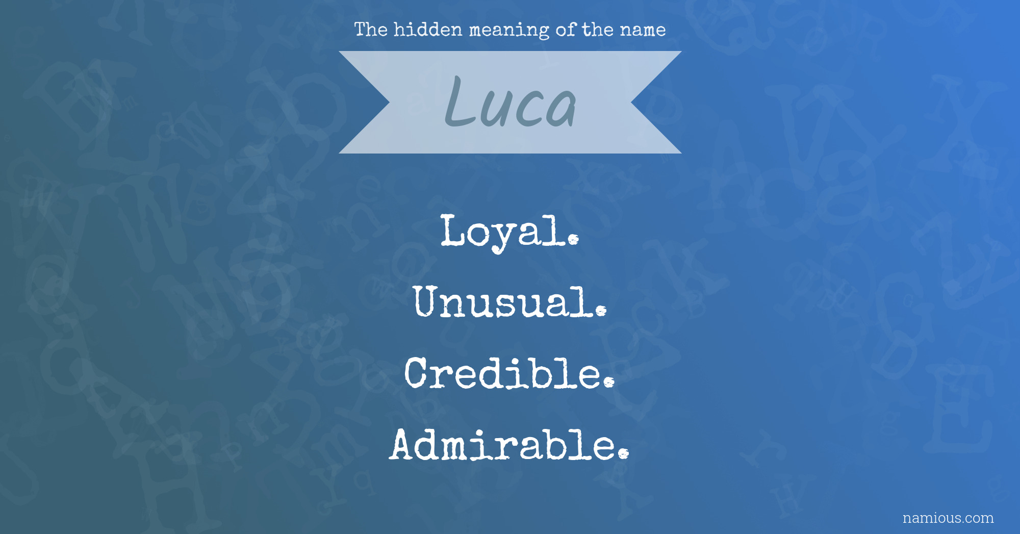 The hidden meaning of the name Luca
