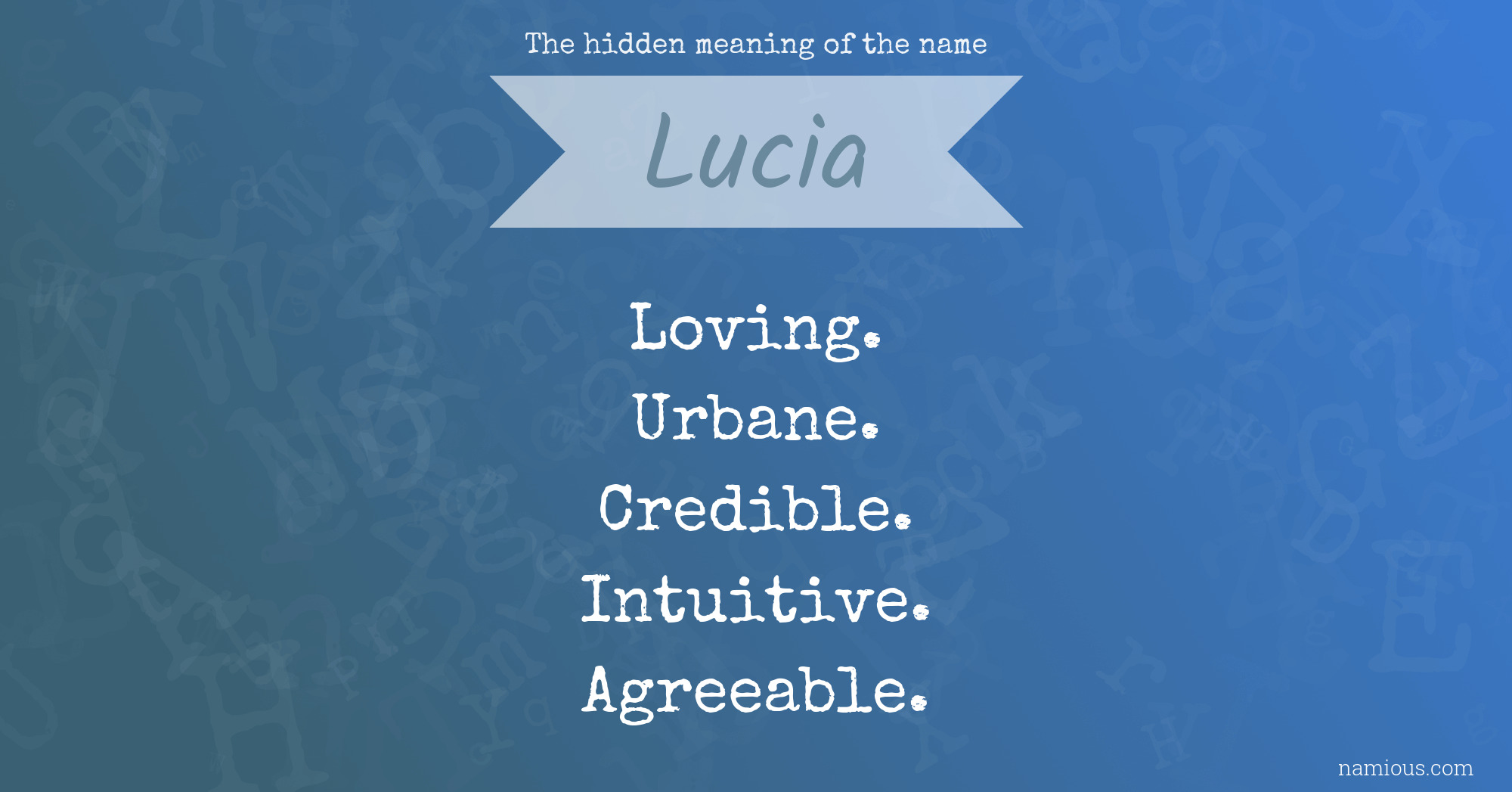 The hidden meaning of the name Lucia