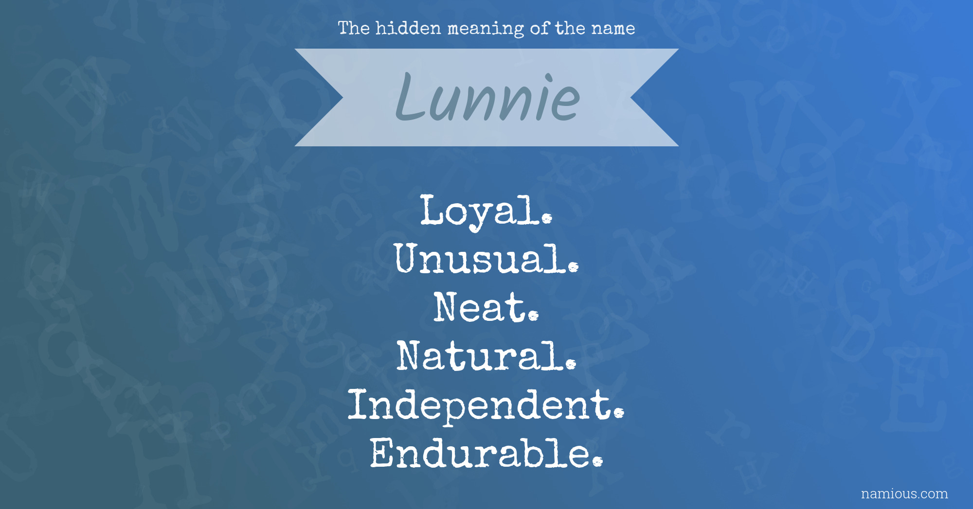 The hidden meaning of the name Lunnie
