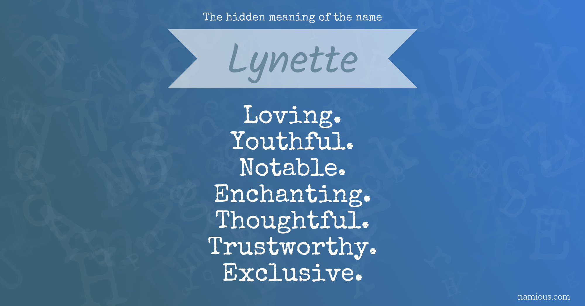 The hidden meaning of the name Lynette