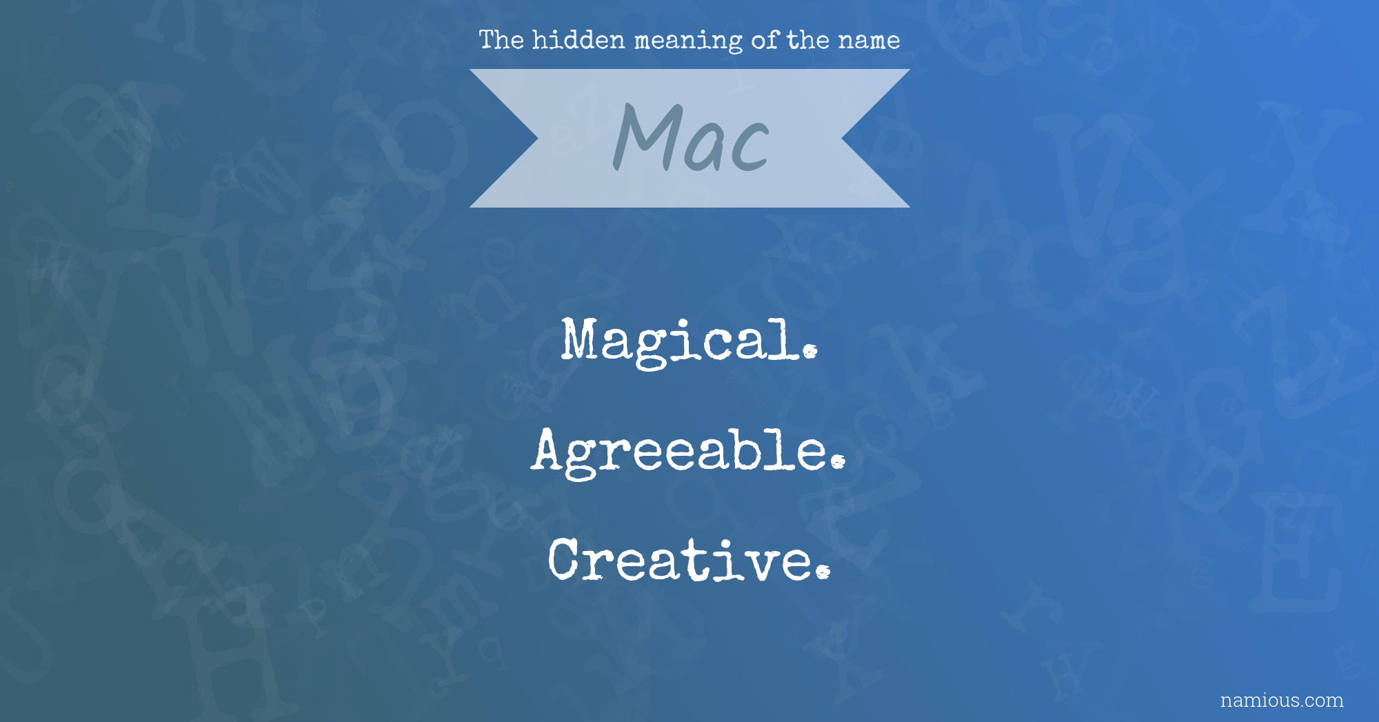 The hidden meaning of the name Mac