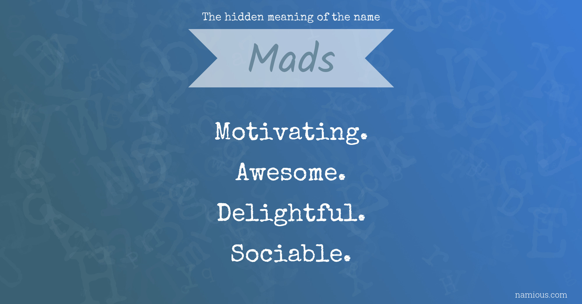 The hidden meaning of the name Mads