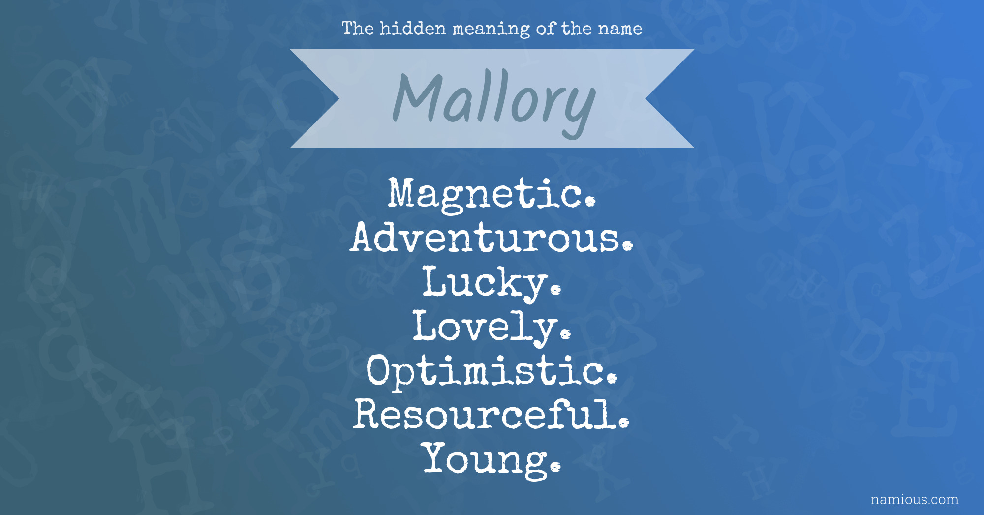 The hidden meaning of the name Mallory
