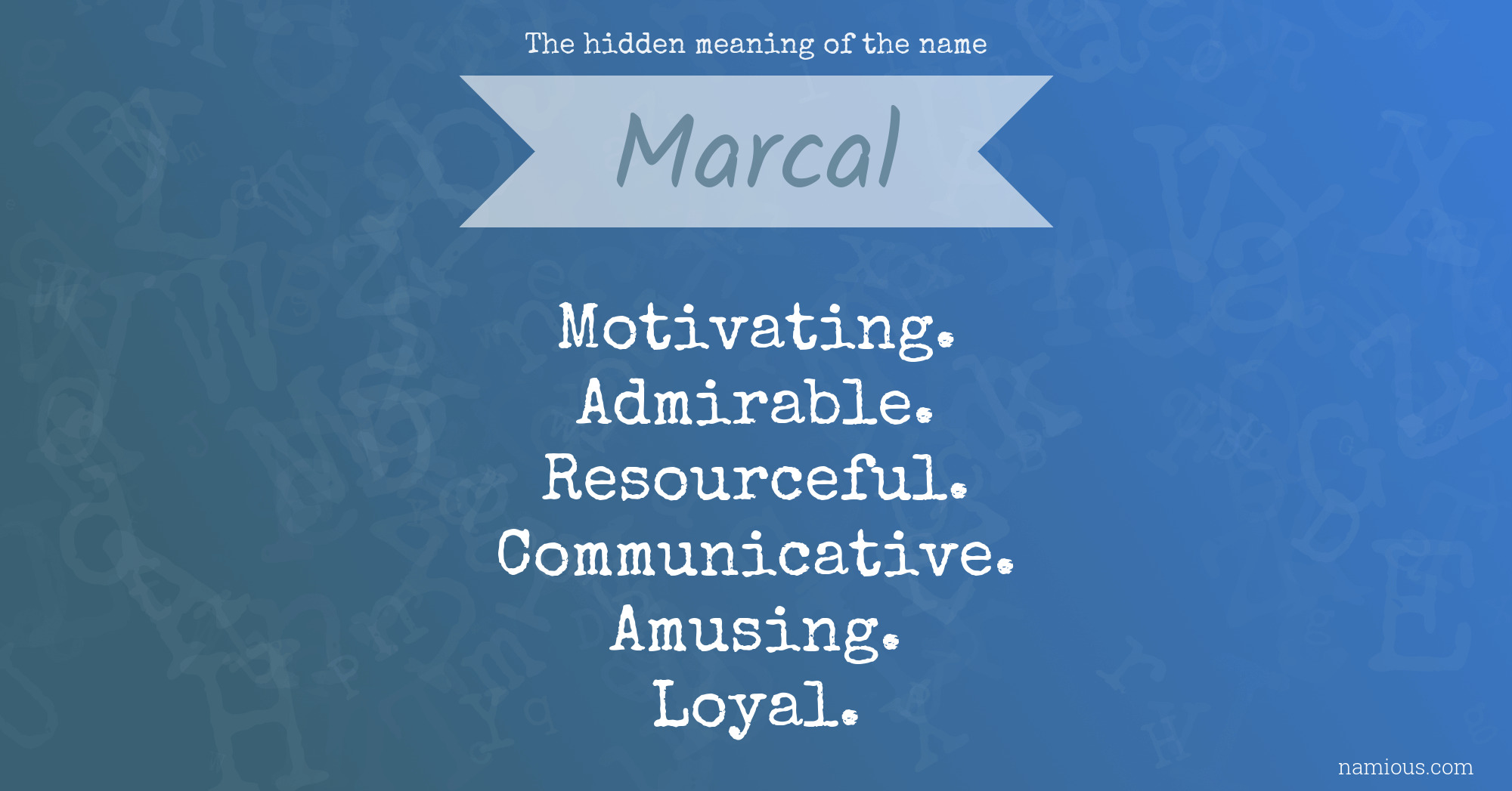 The hidden meaning of the name Marcal