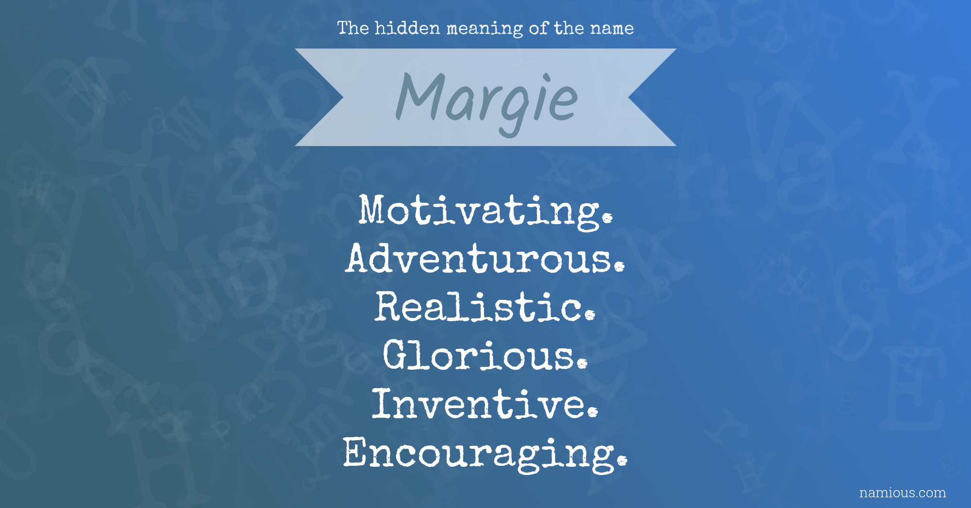 The hidden meaning of the name Margie