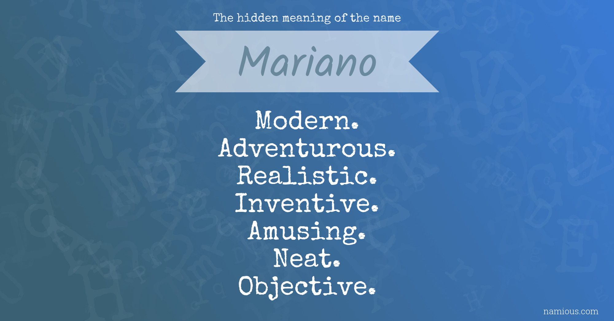 The hidden meaning of the name Mariano