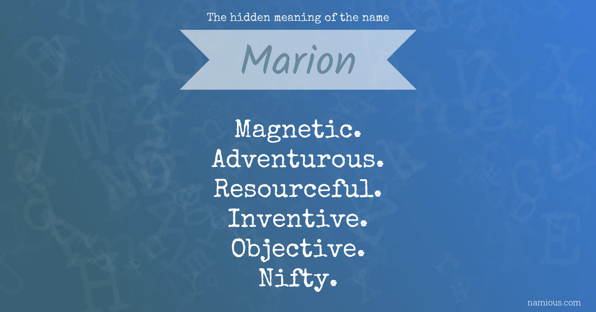 The hidden meaning of the name Marion