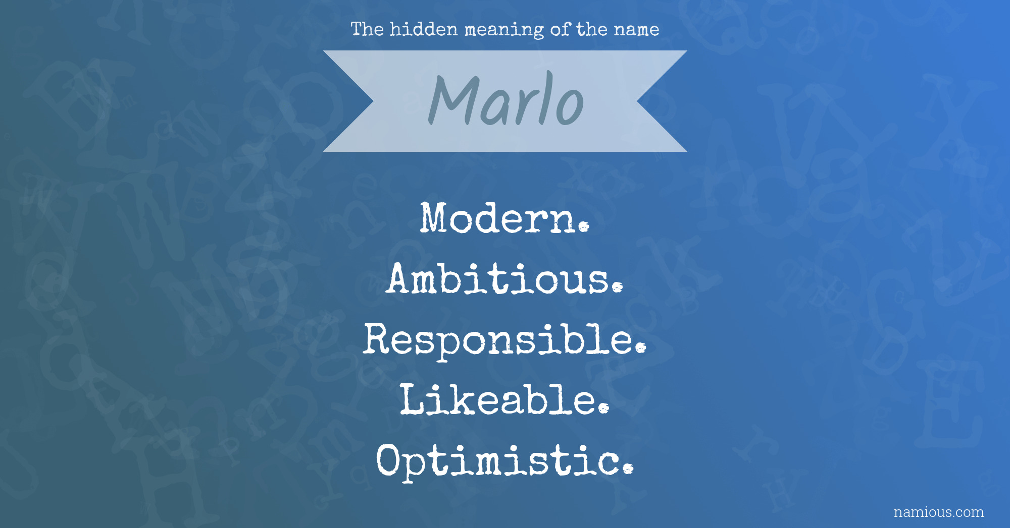 The hidden meaning of the name Marlo