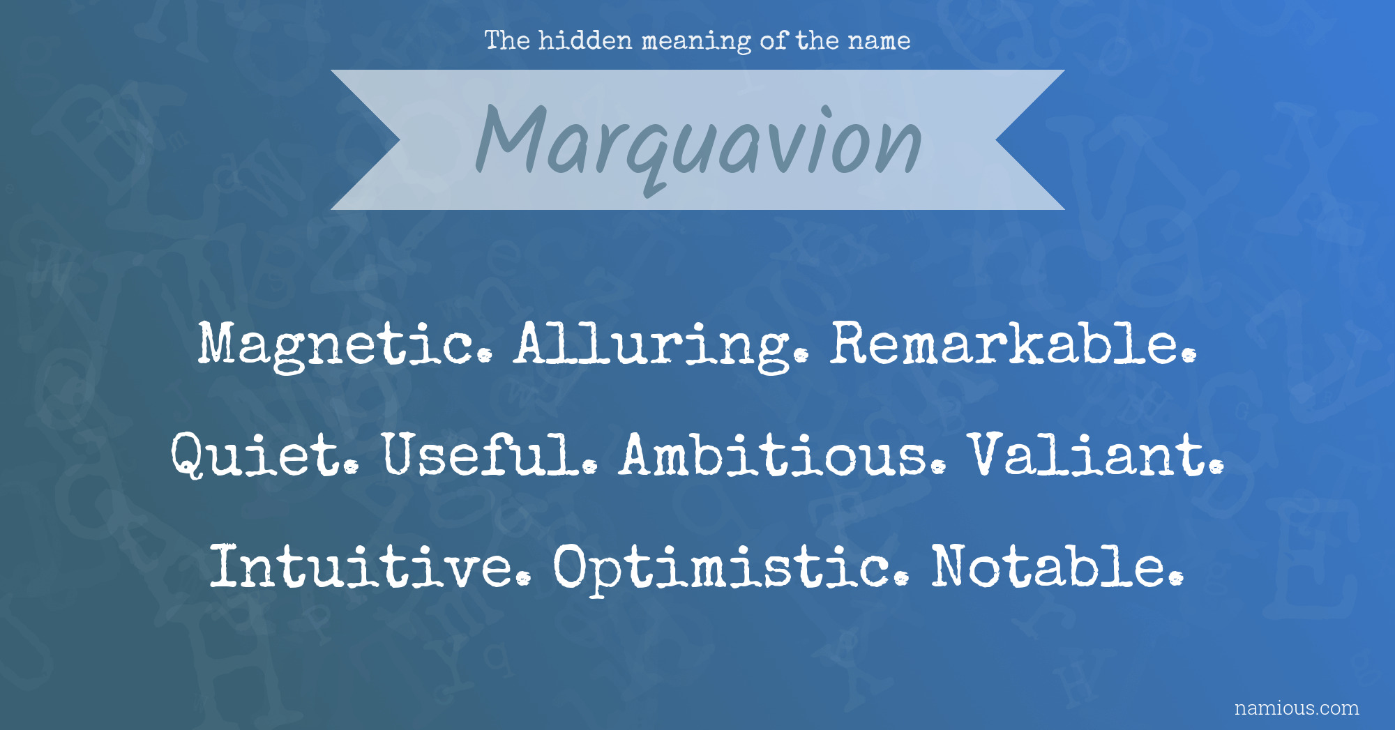 The hidden meaning of the name Marquavion