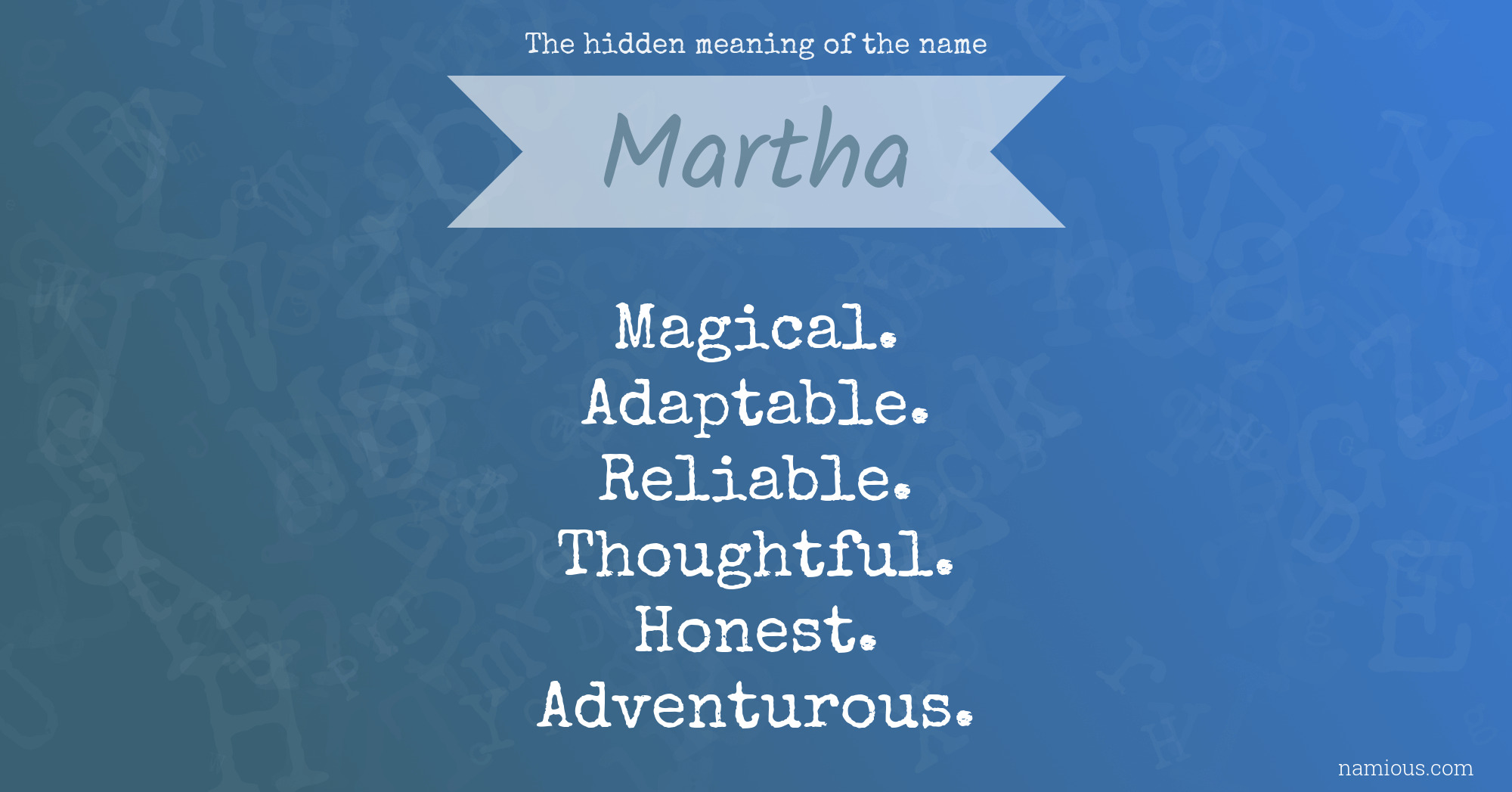 The hidden meaning of the name Martha