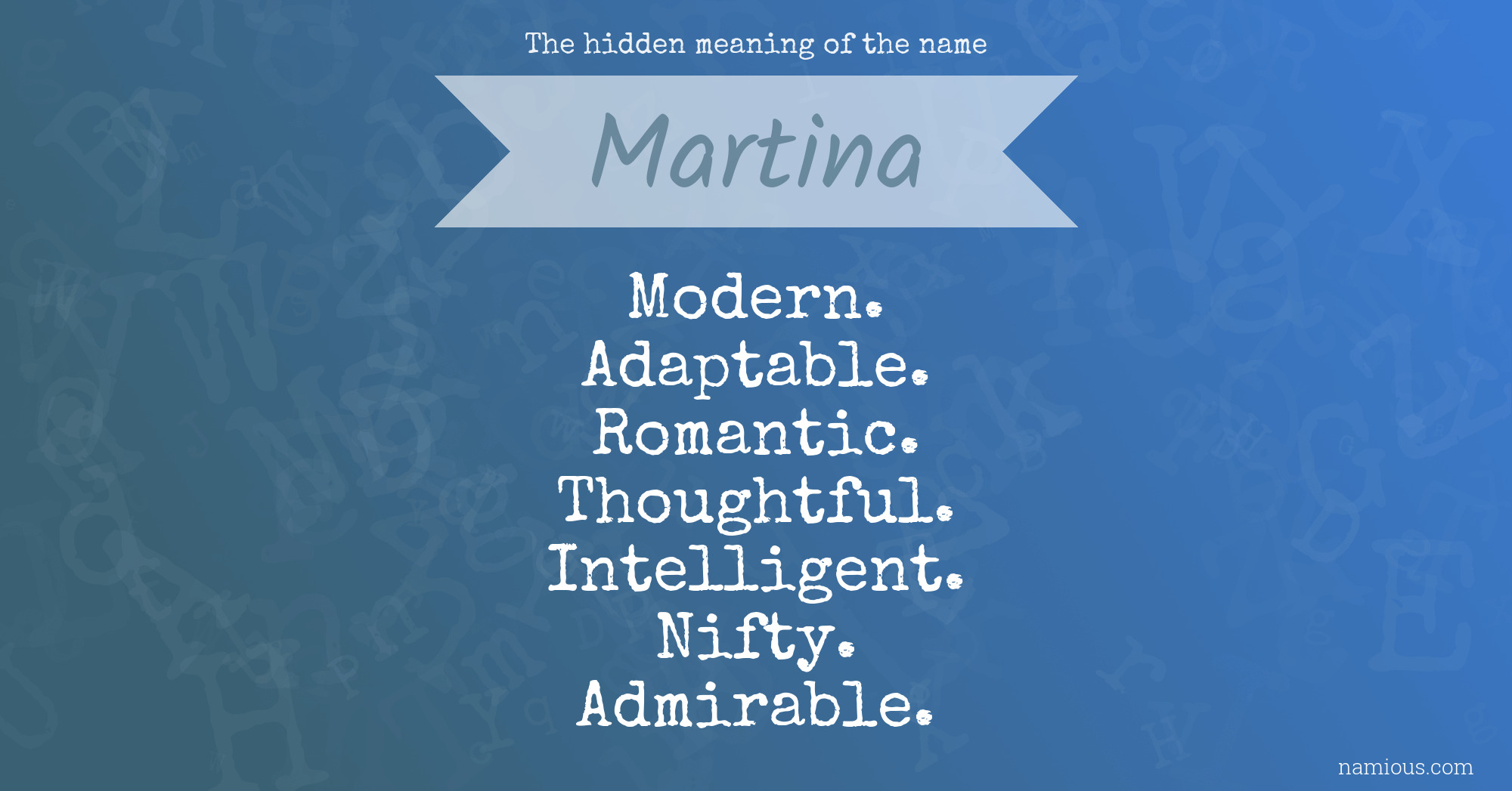 The hidden meaning of the name Martina