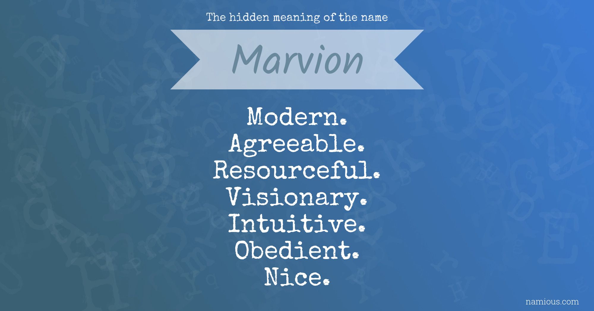 The hidden meaning of the name Marvion