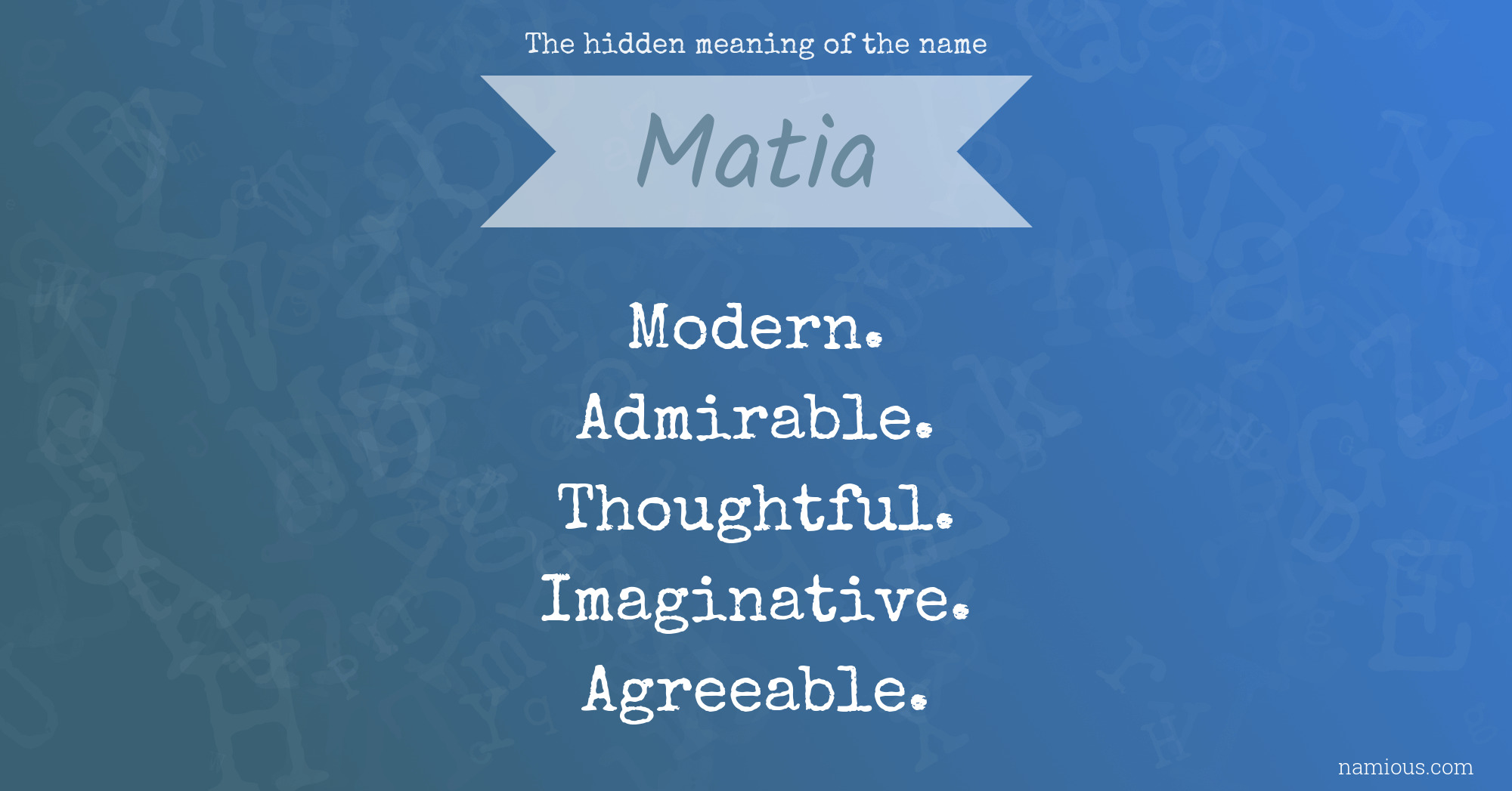 The hidden meaning of the name Matia