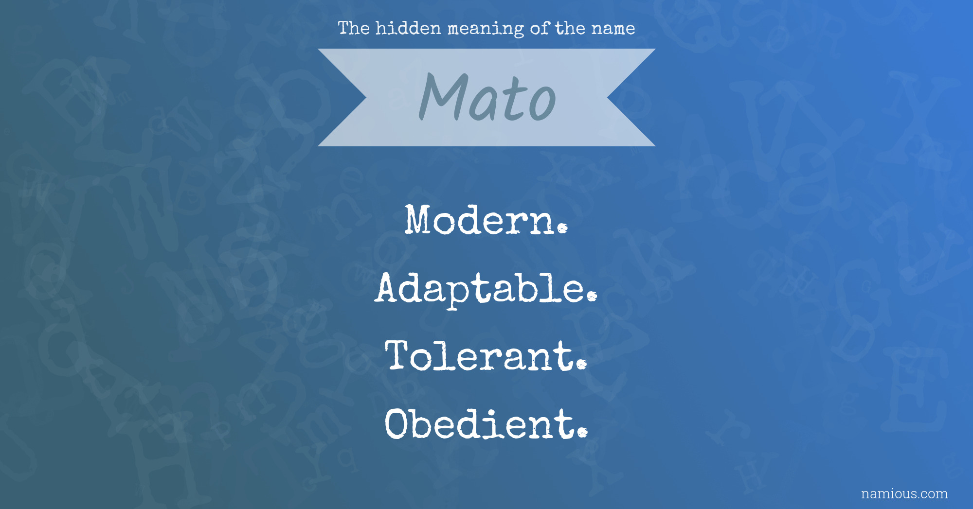 The hidden meaning of the name Mato