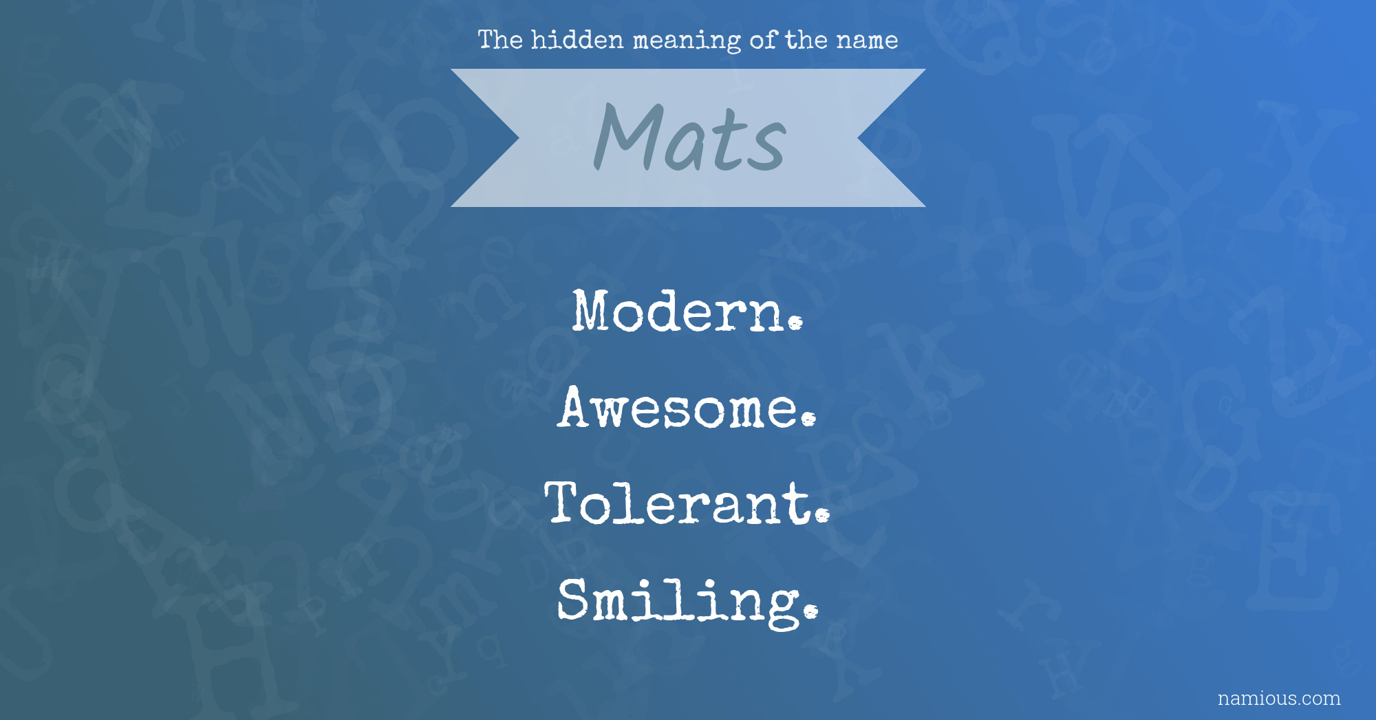 The hidden meaning of the name Mats