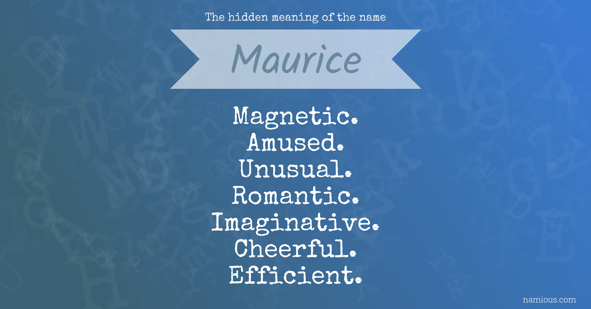 The hidden meaning of the name Maurice