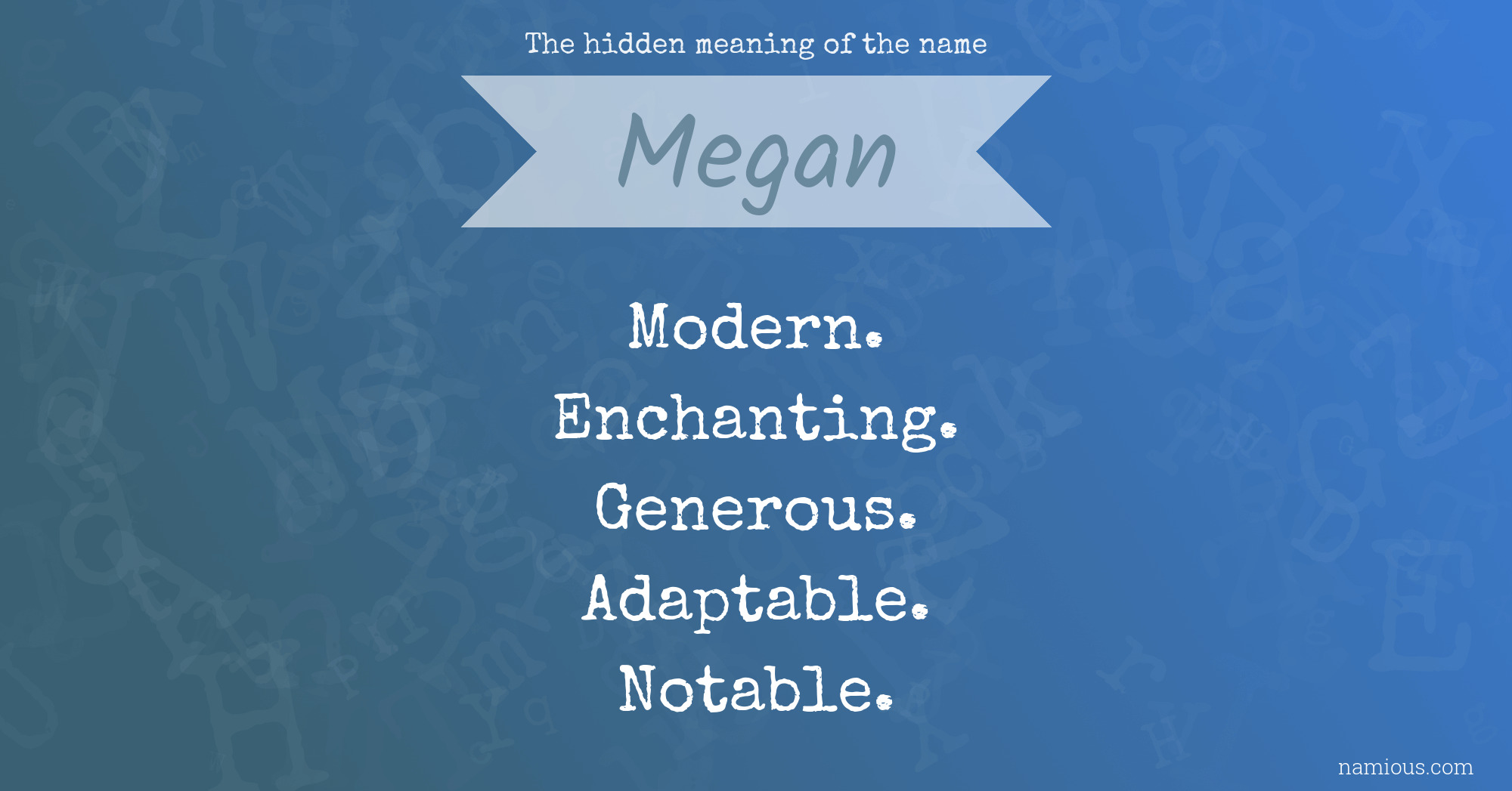 The hidden meaning of the name Megan