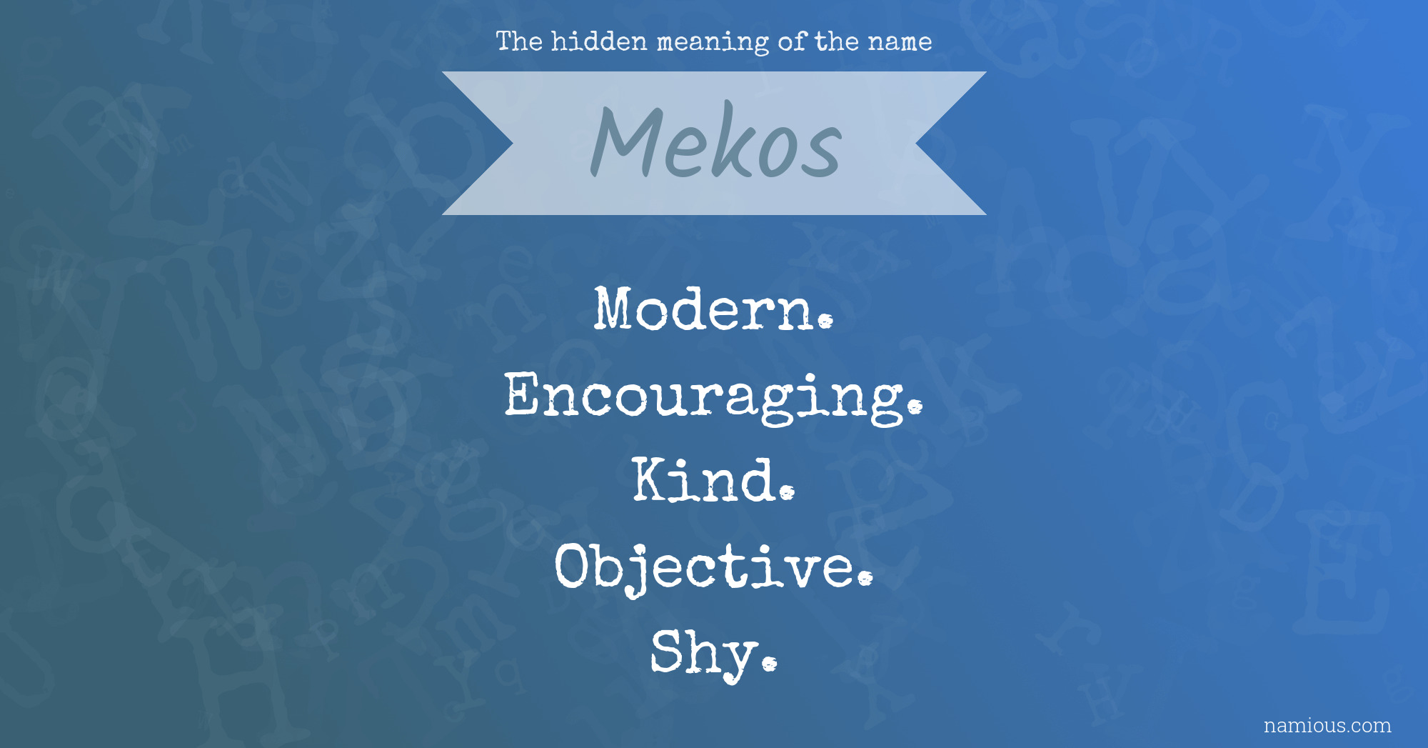 The hidden meaning of the name Mekos