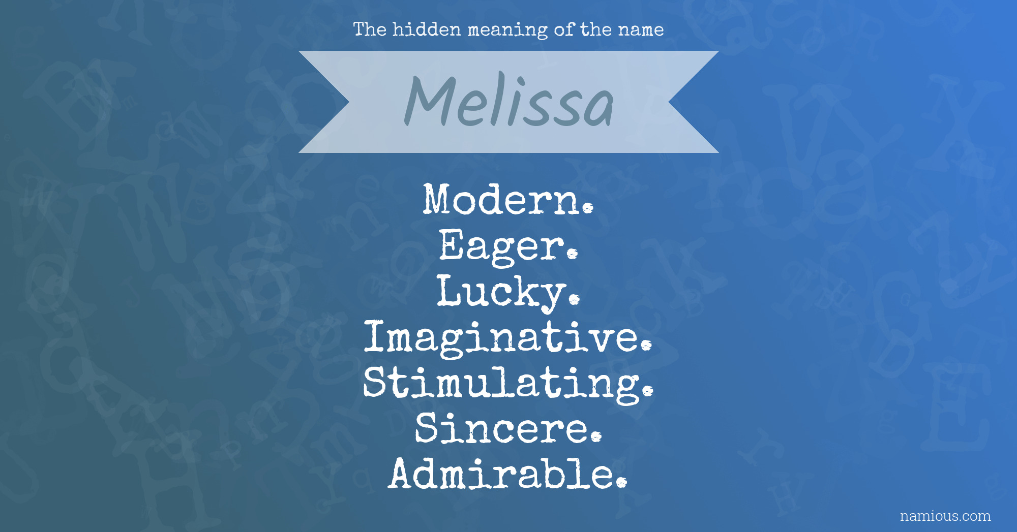 The hidden meaning of the name Melissa