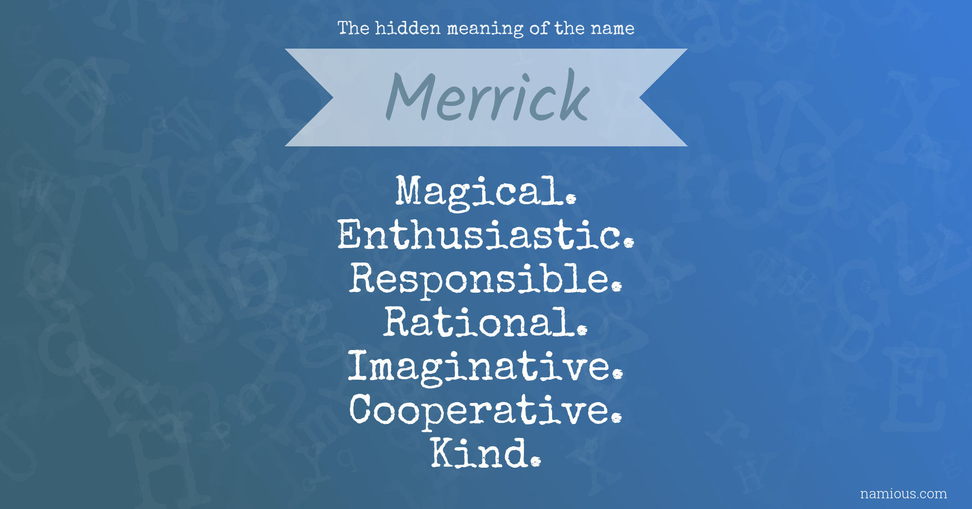 The hidden meaning of the name Merrick
