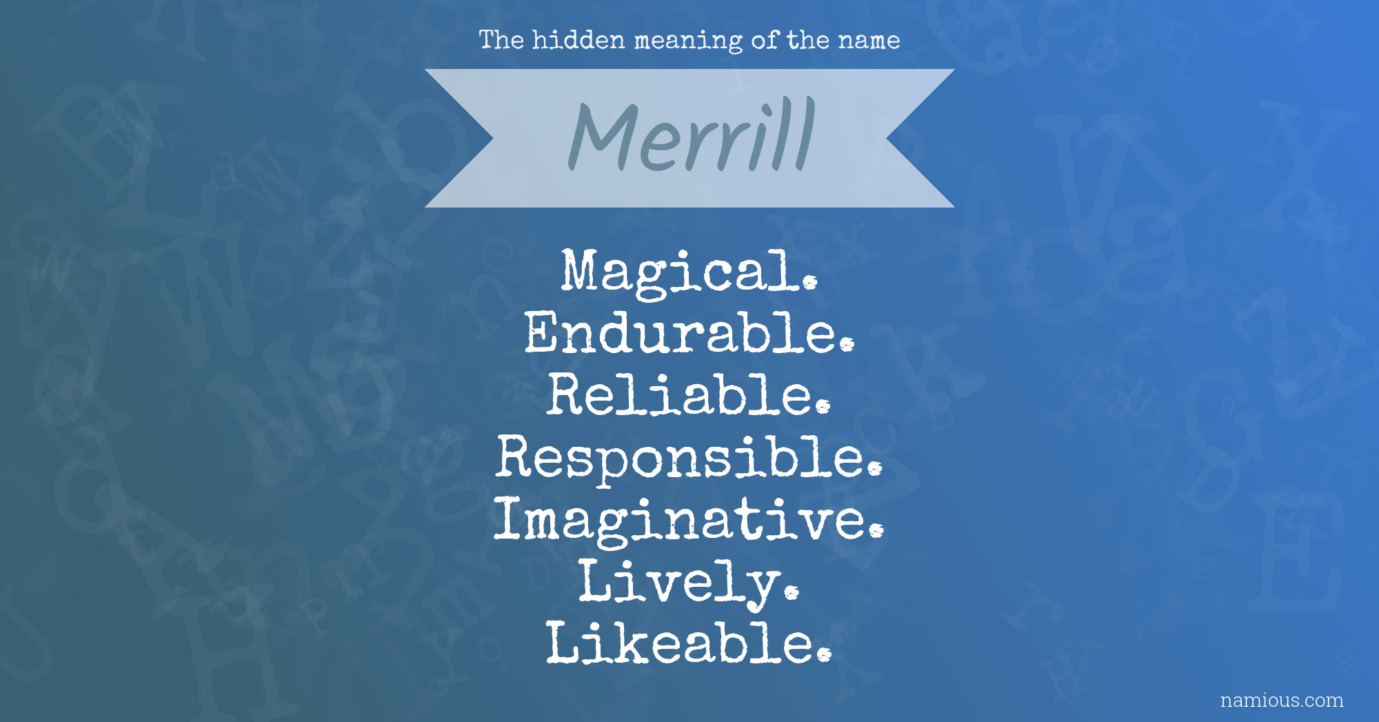The hidden meaning of the name Merrill