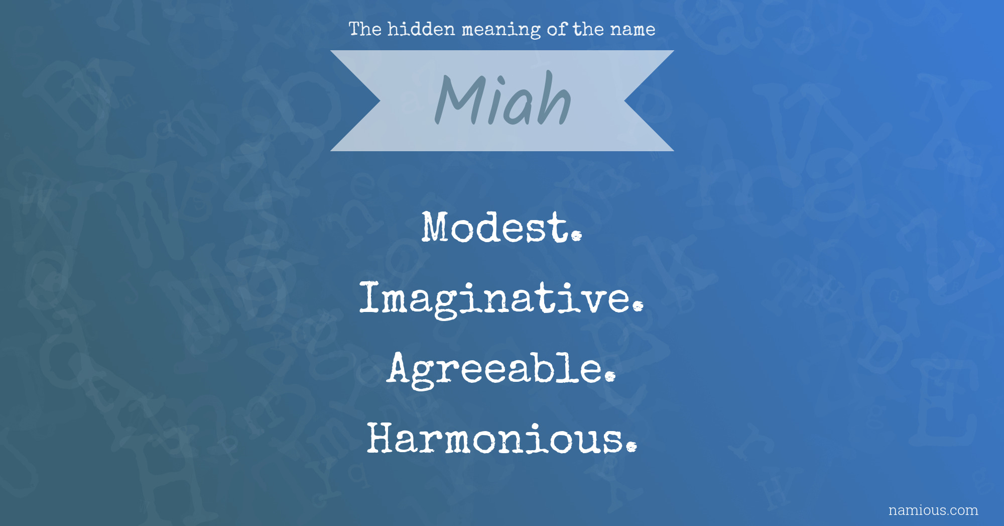 The hidden meaning of the name Miah