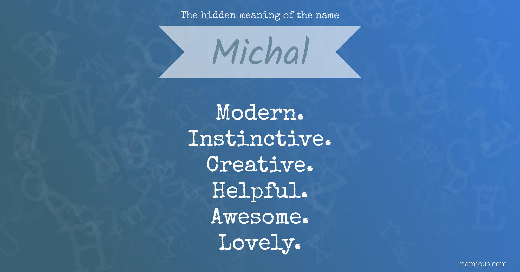 The hidden meaning of the name Michal