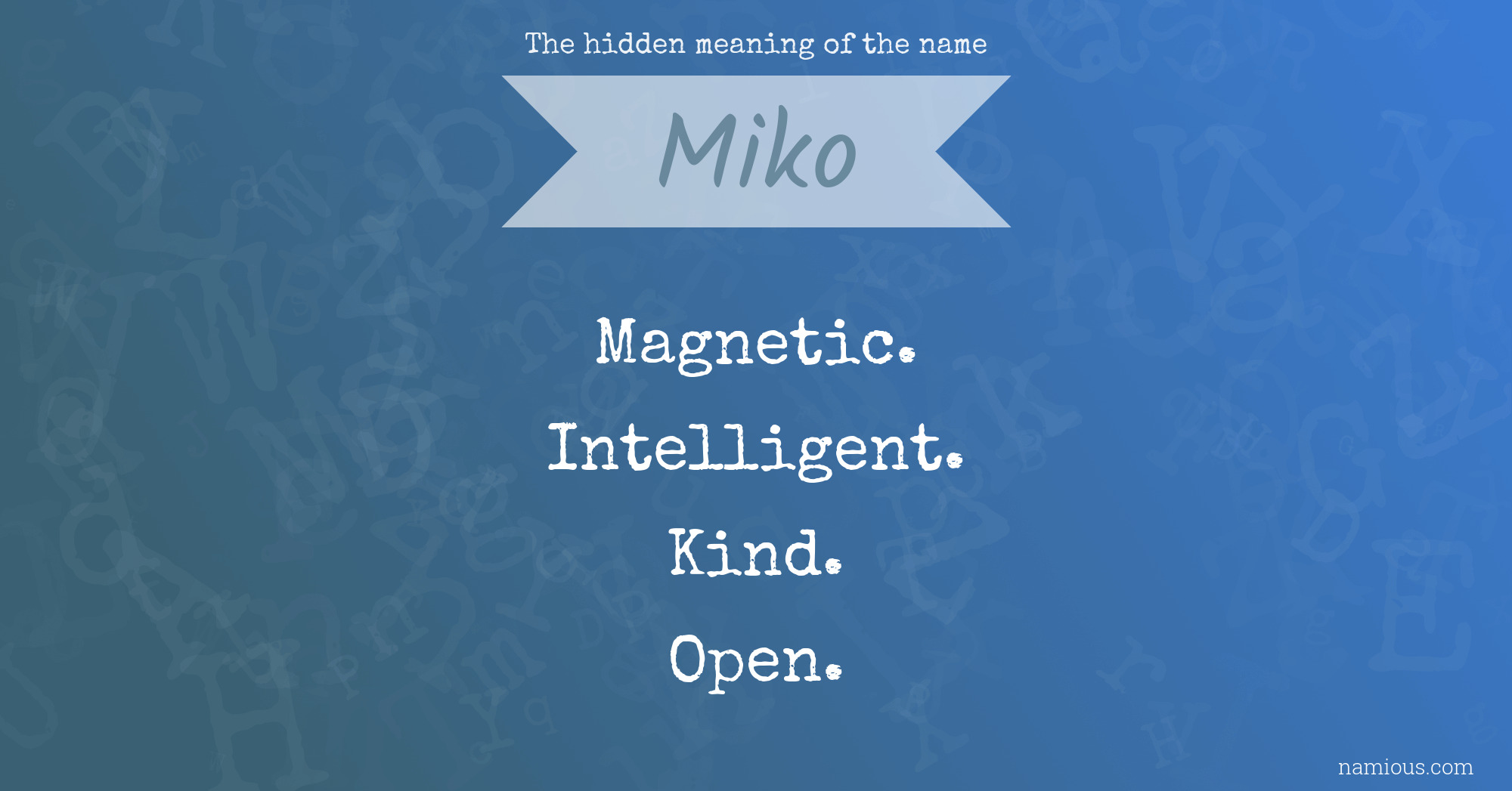 The hidden meaning of the name Miko