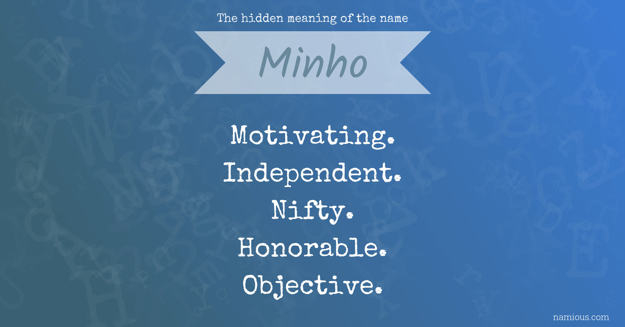 The hidden meaning of the name Minho