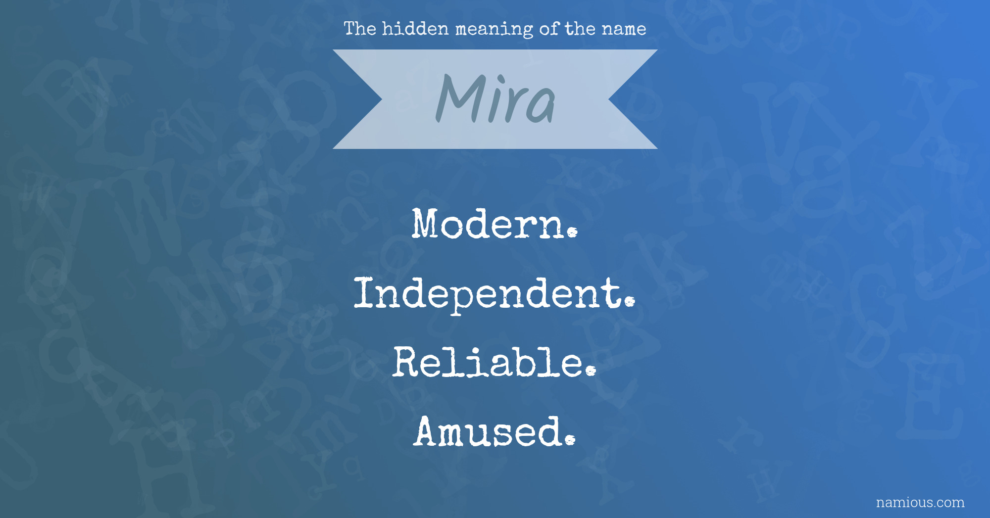 The hidden meaning of the name Mira