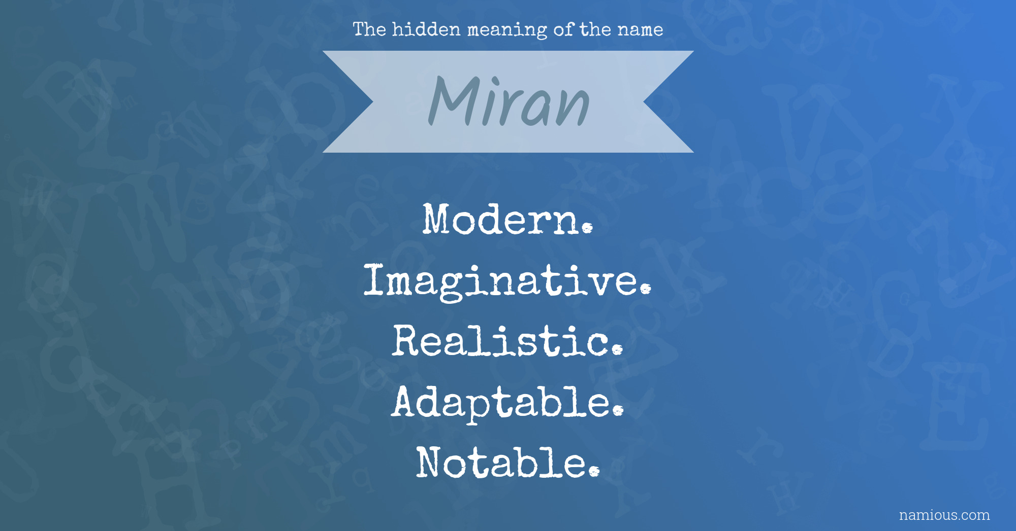 The hidden meaning of the name Miran