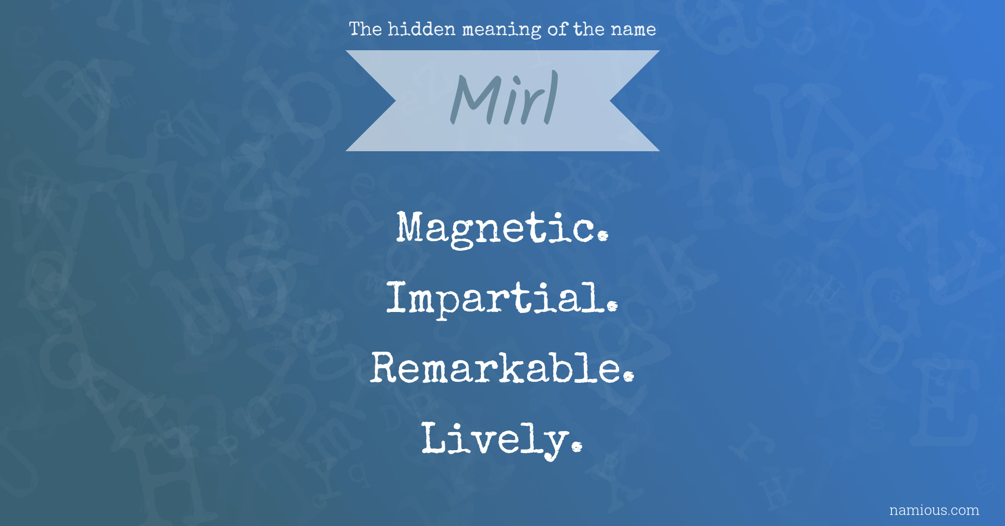 The hidden meaning of the name Mirl
