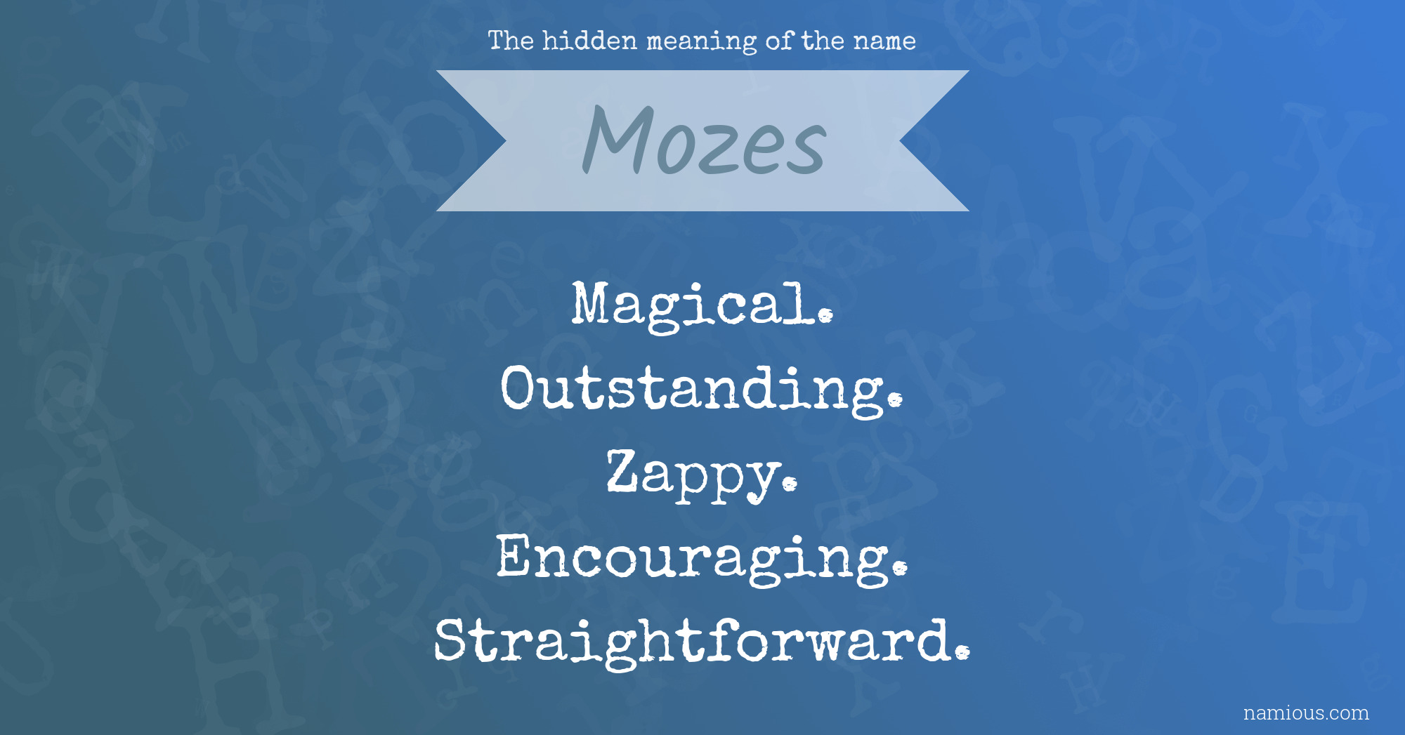The hidden meaning of the name Mozes