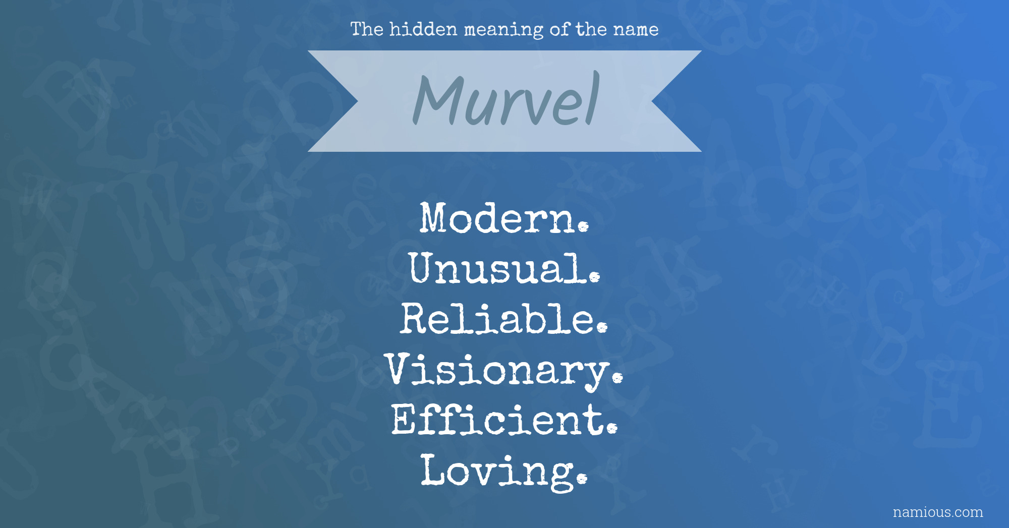 The hidden meaning of the name Murvel