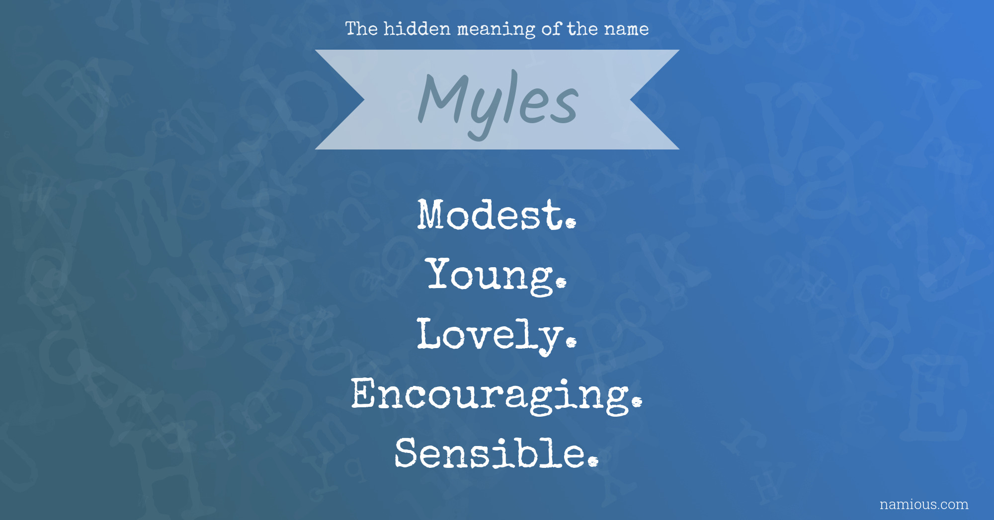 The hidden meaning of the name Myles