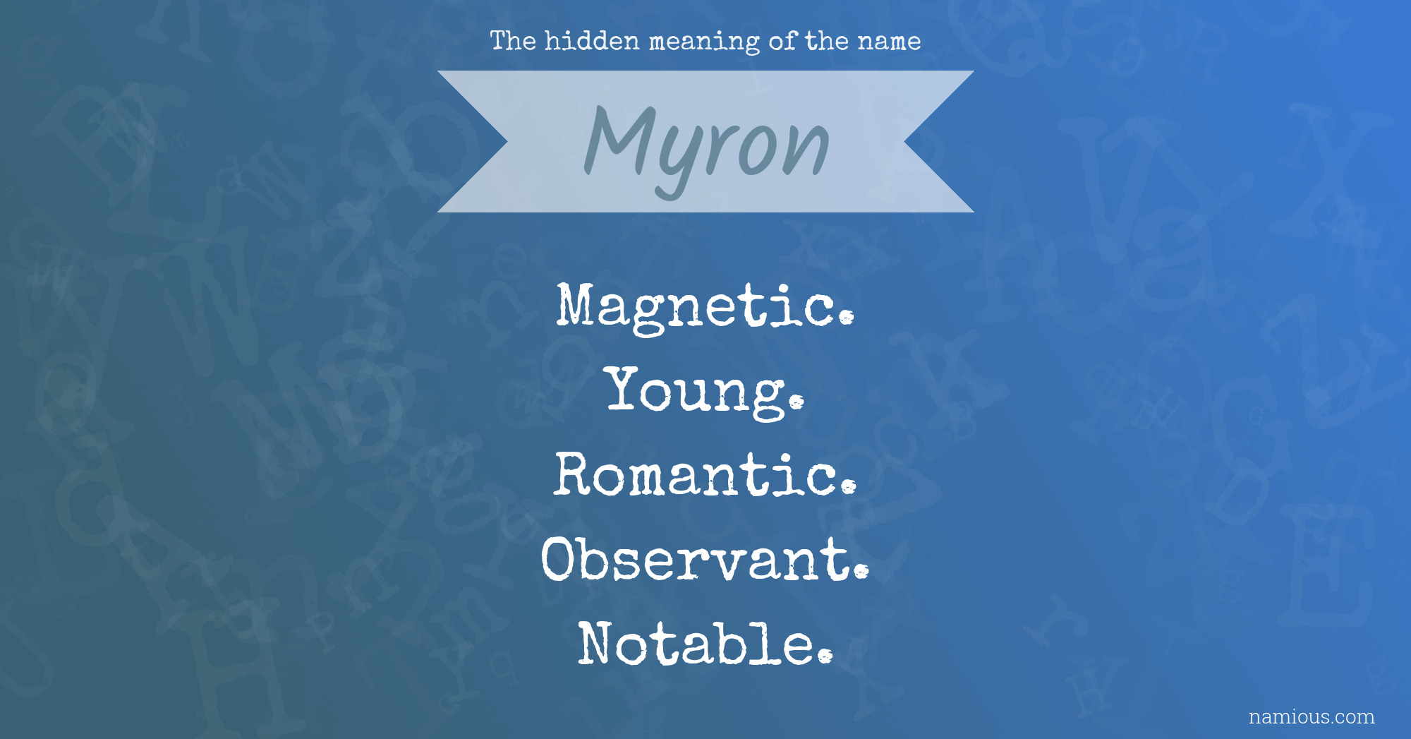 The hidden meaning of the name Myron