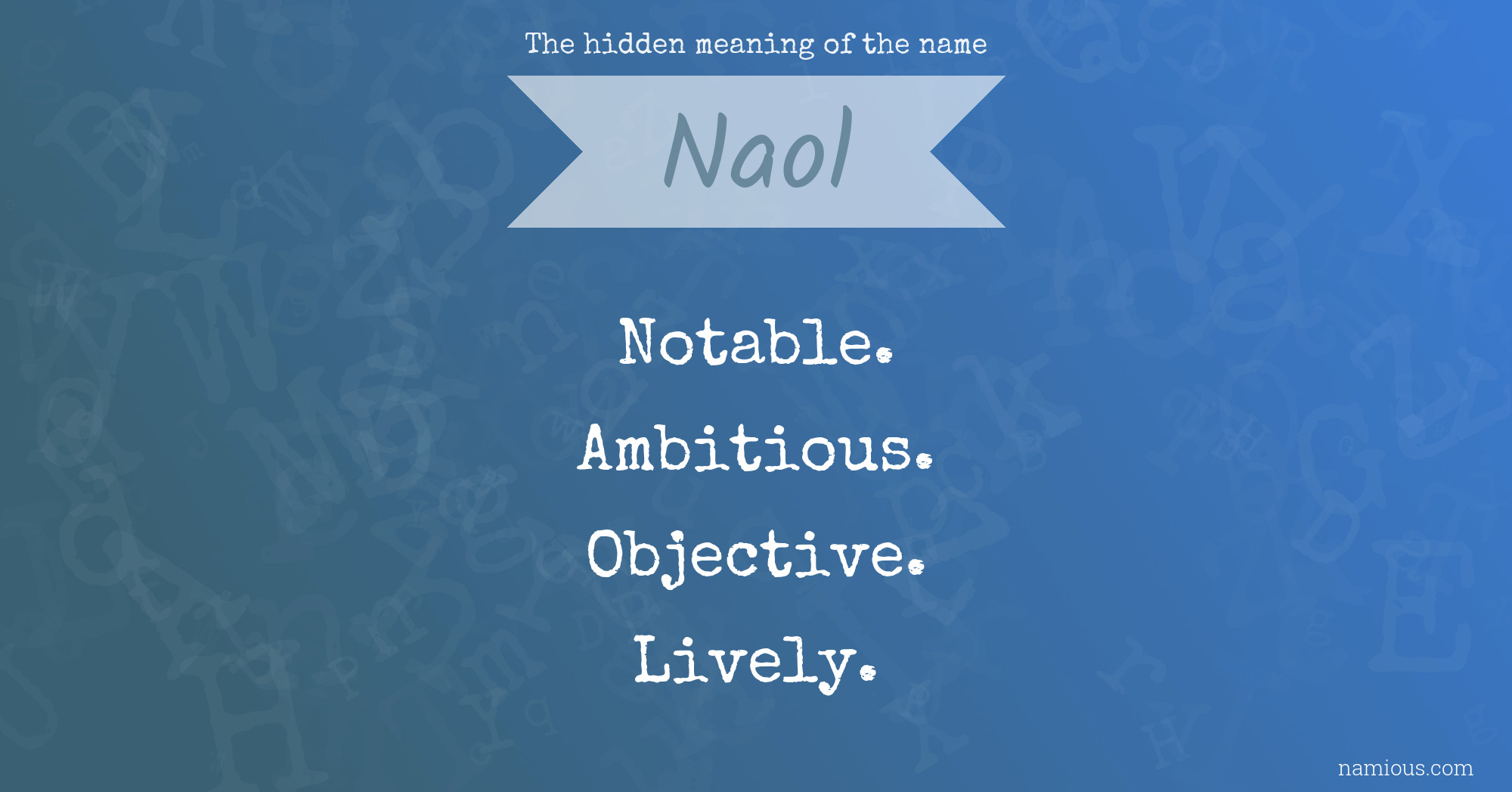 The hidden meaning of the name Naol