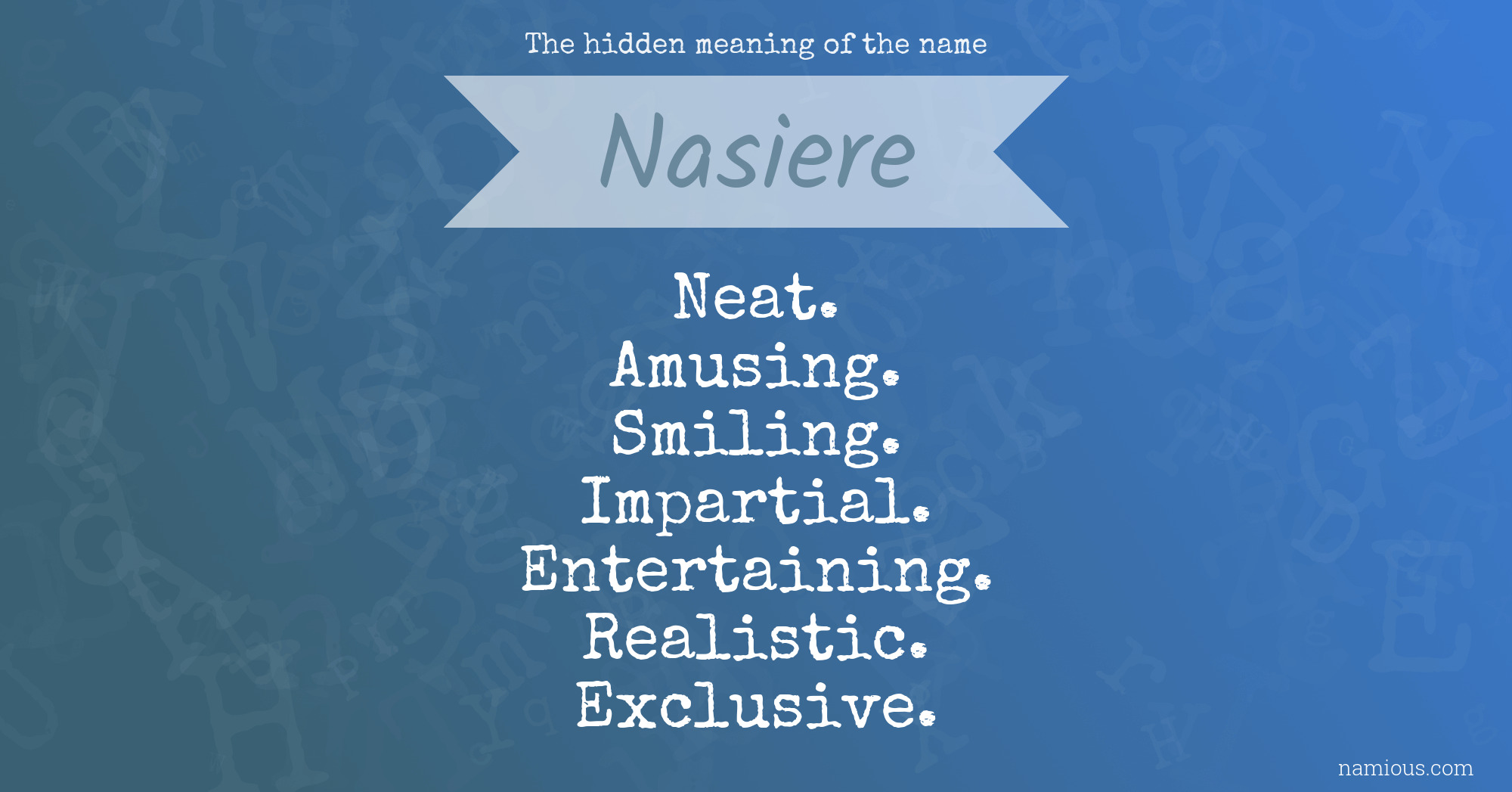 The hidden meaning of the name Nasiere