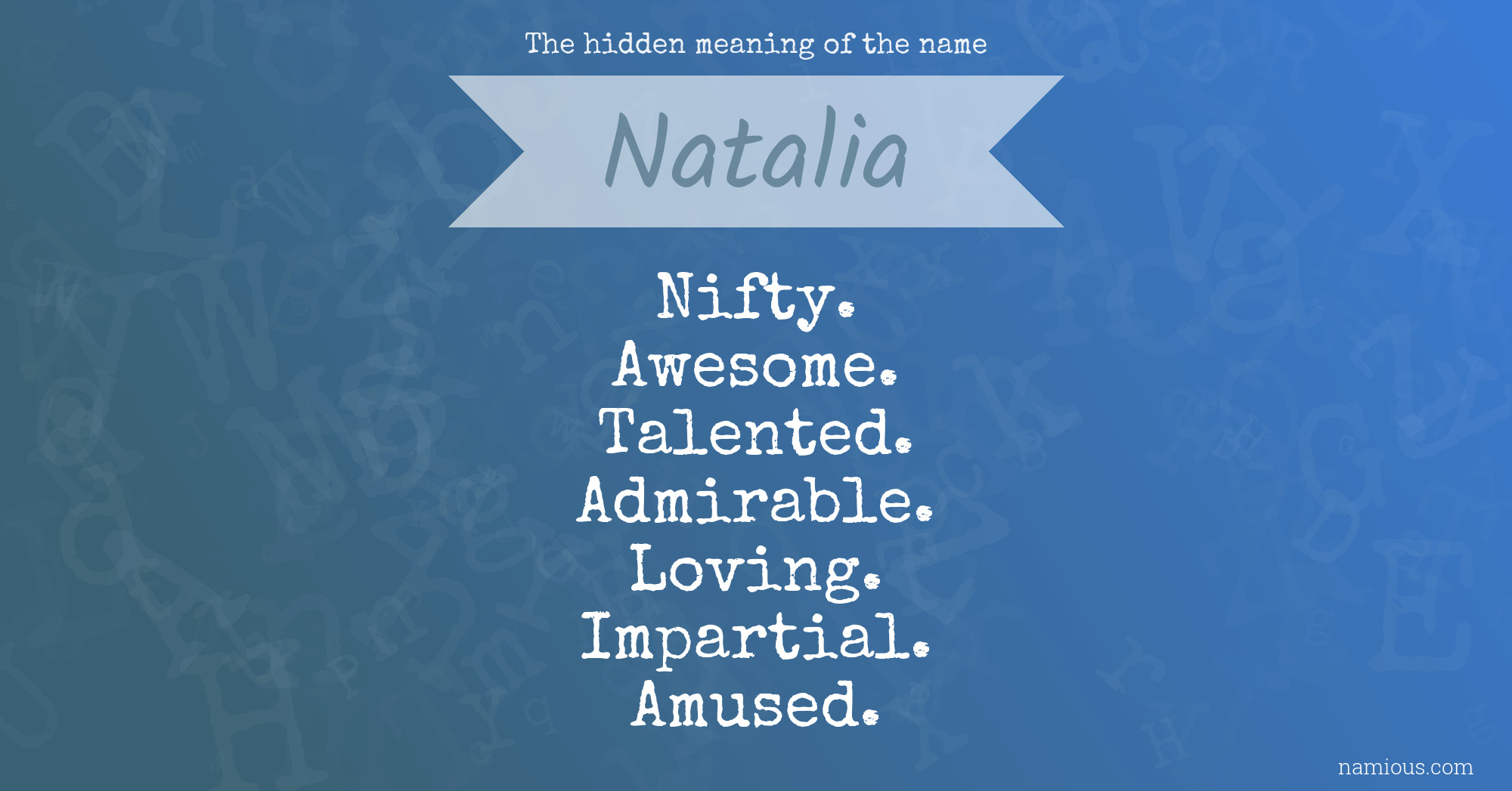 The hidden meaning of the name Natalia