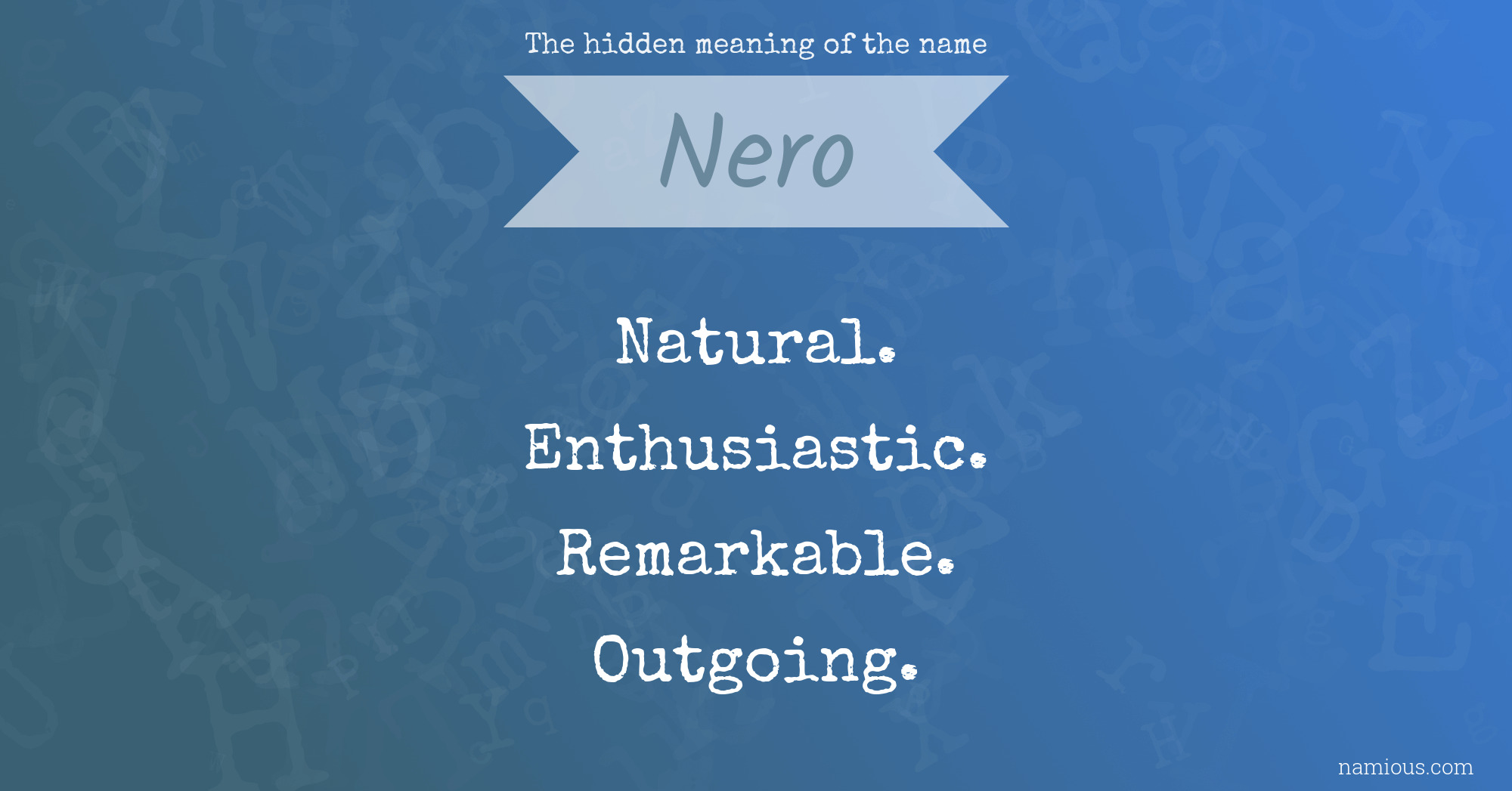 The hidden meaning of the name Nero