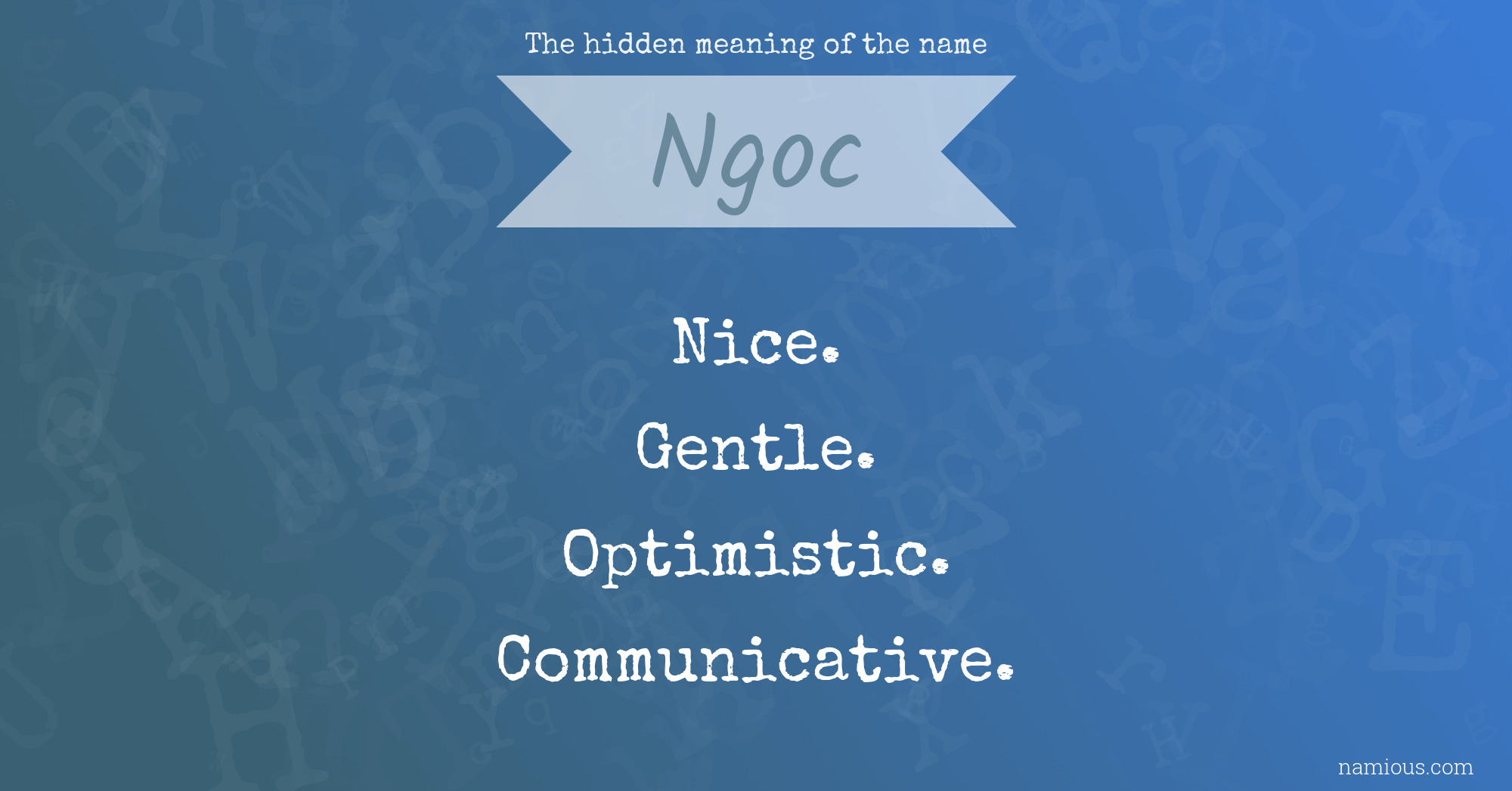The hidden meaning of the name Ngoc