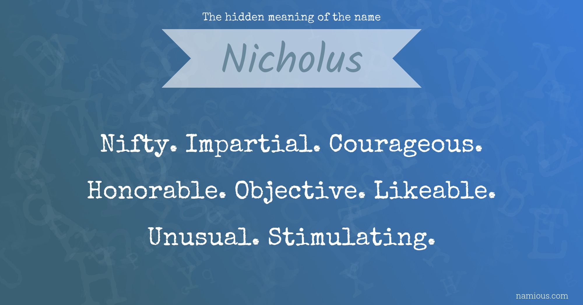The hidden meaning of the name Nicholus