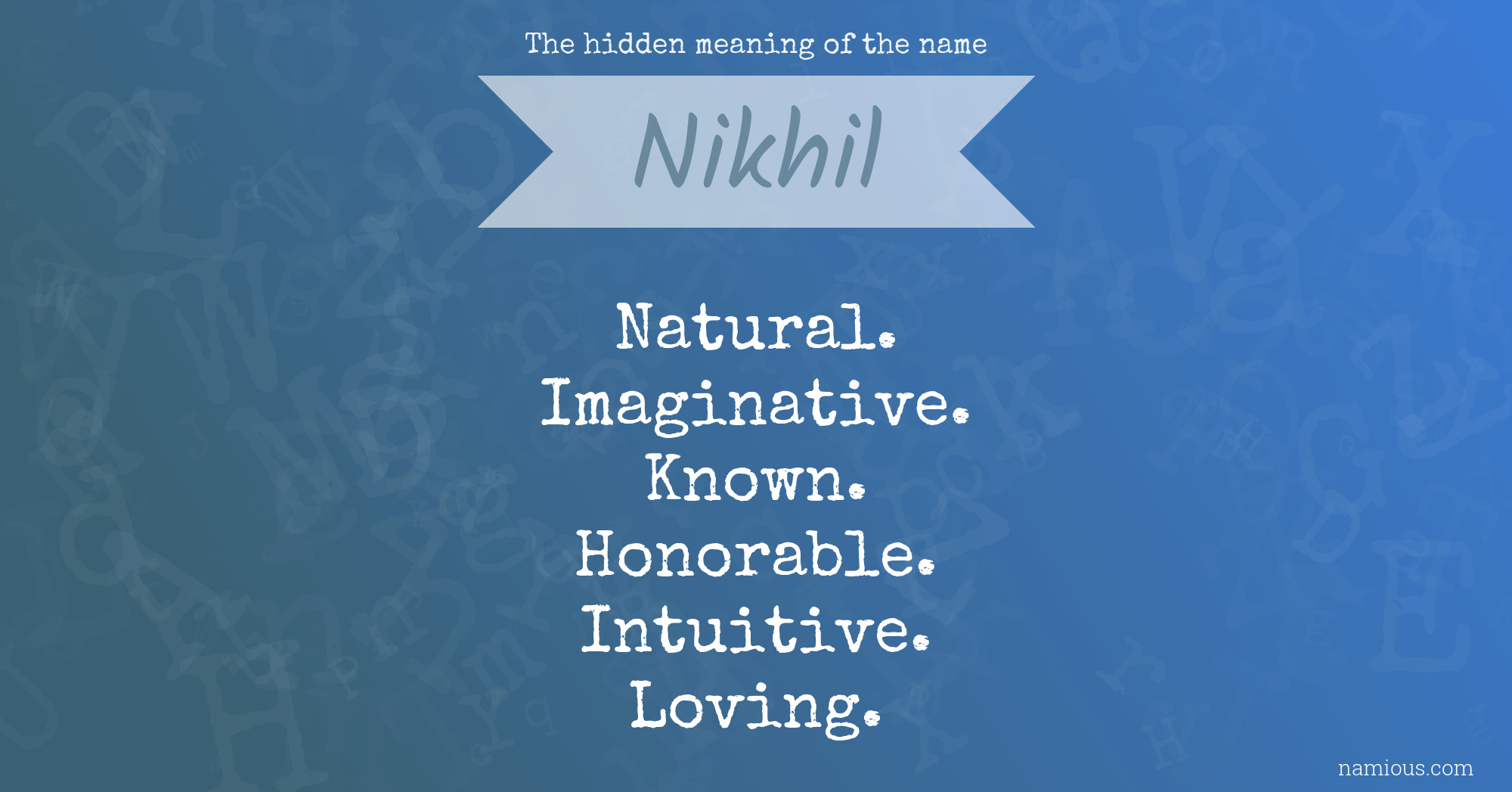 The hidden meaning of the name Nikhil