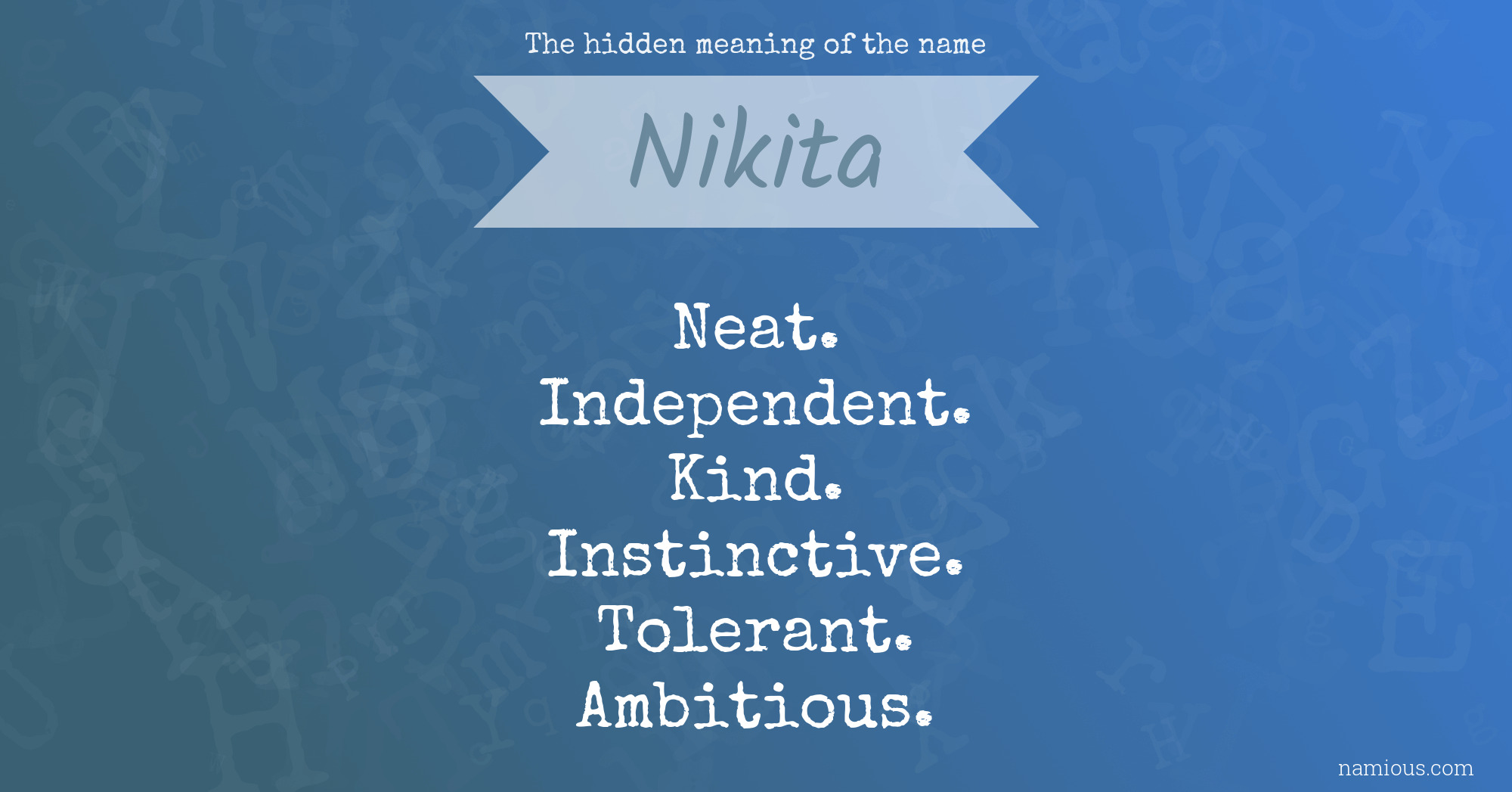 The hidden meaning of the name Nikita