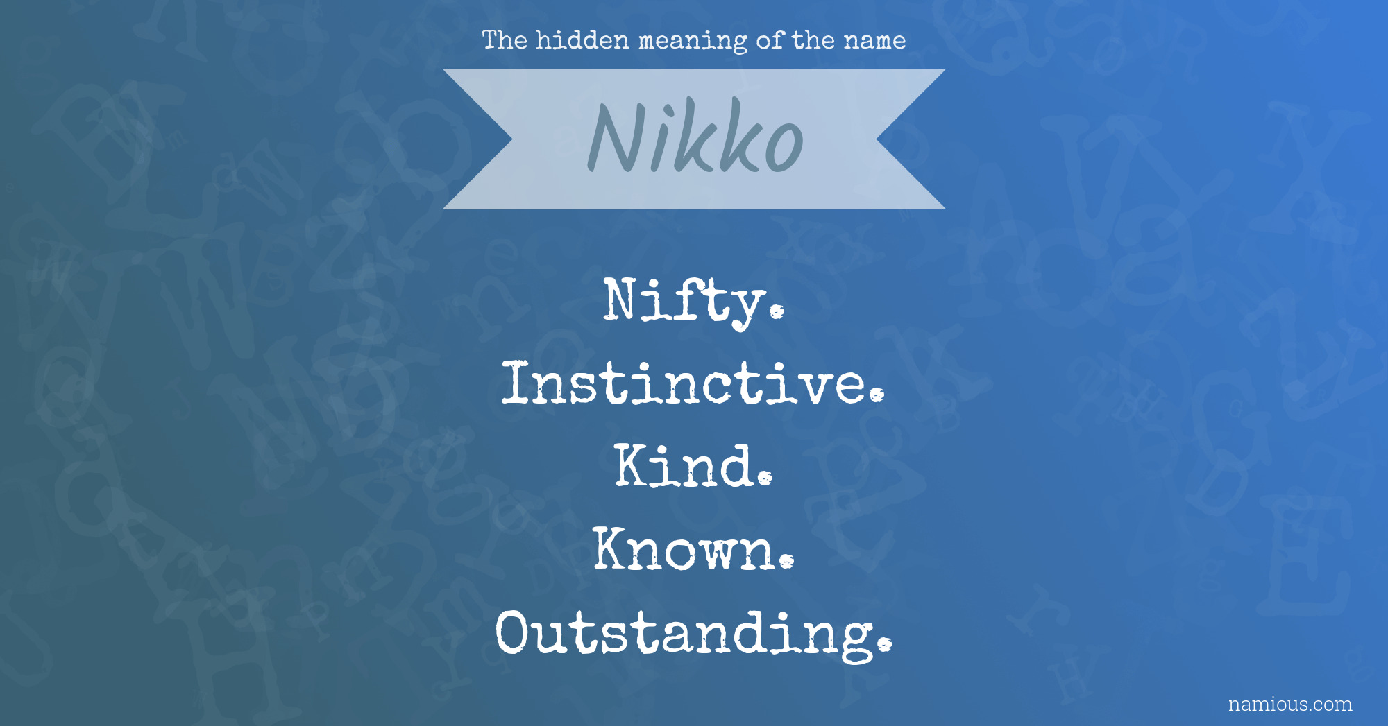 The hidden meaning of the name Nikko