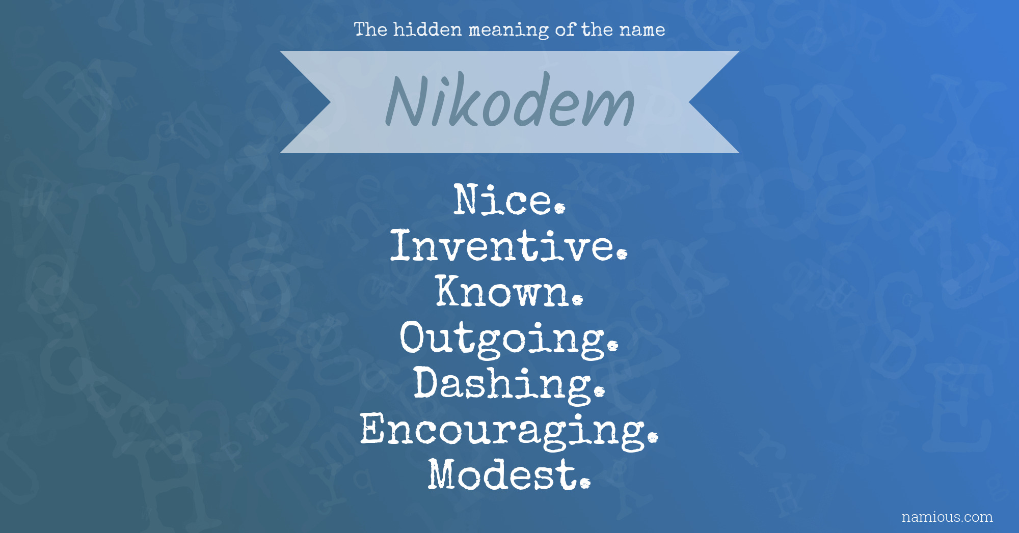 The hidden meaning of the name Nikodem