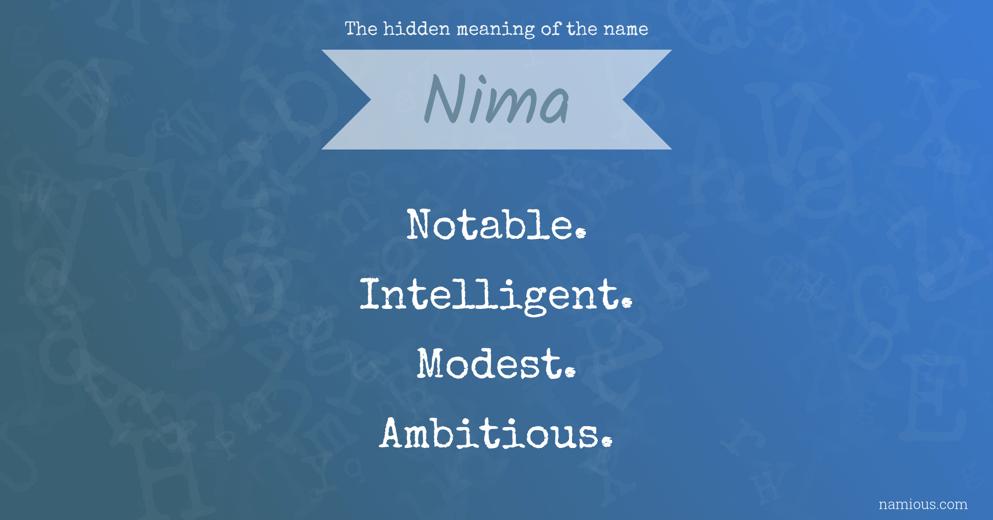 The hidden meaning of the name Nima