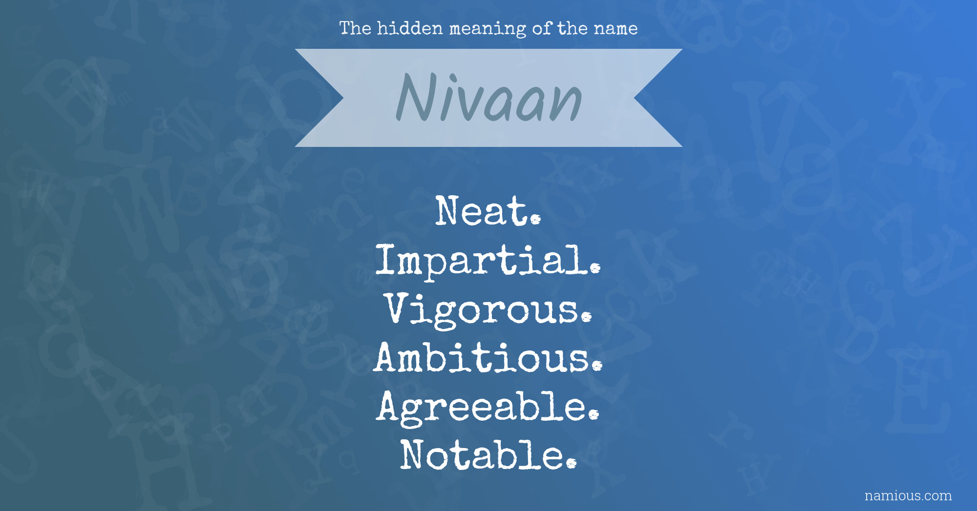The hidden meaning of the name Nivaan
