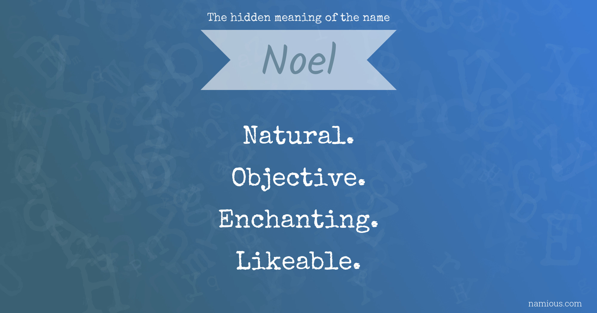 The hidden meaning of the name Noel