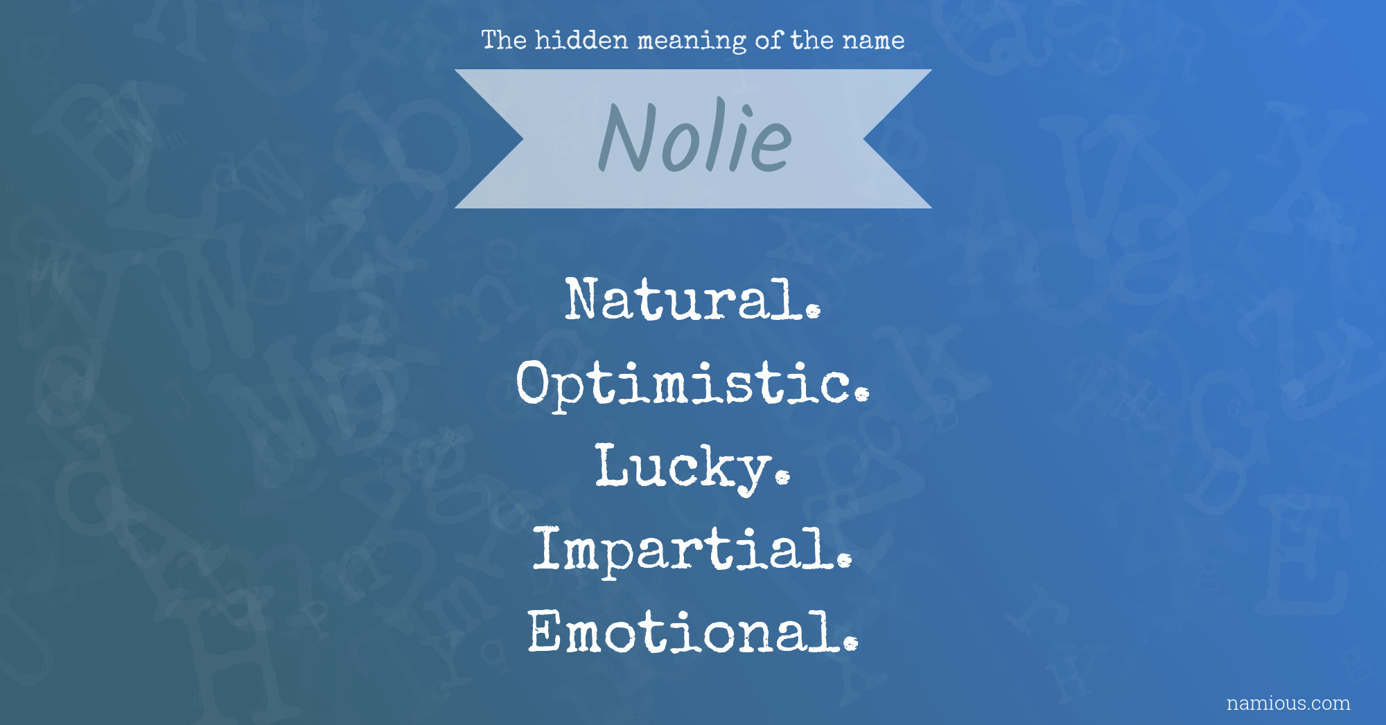 The hidden meaning of the name Nolie